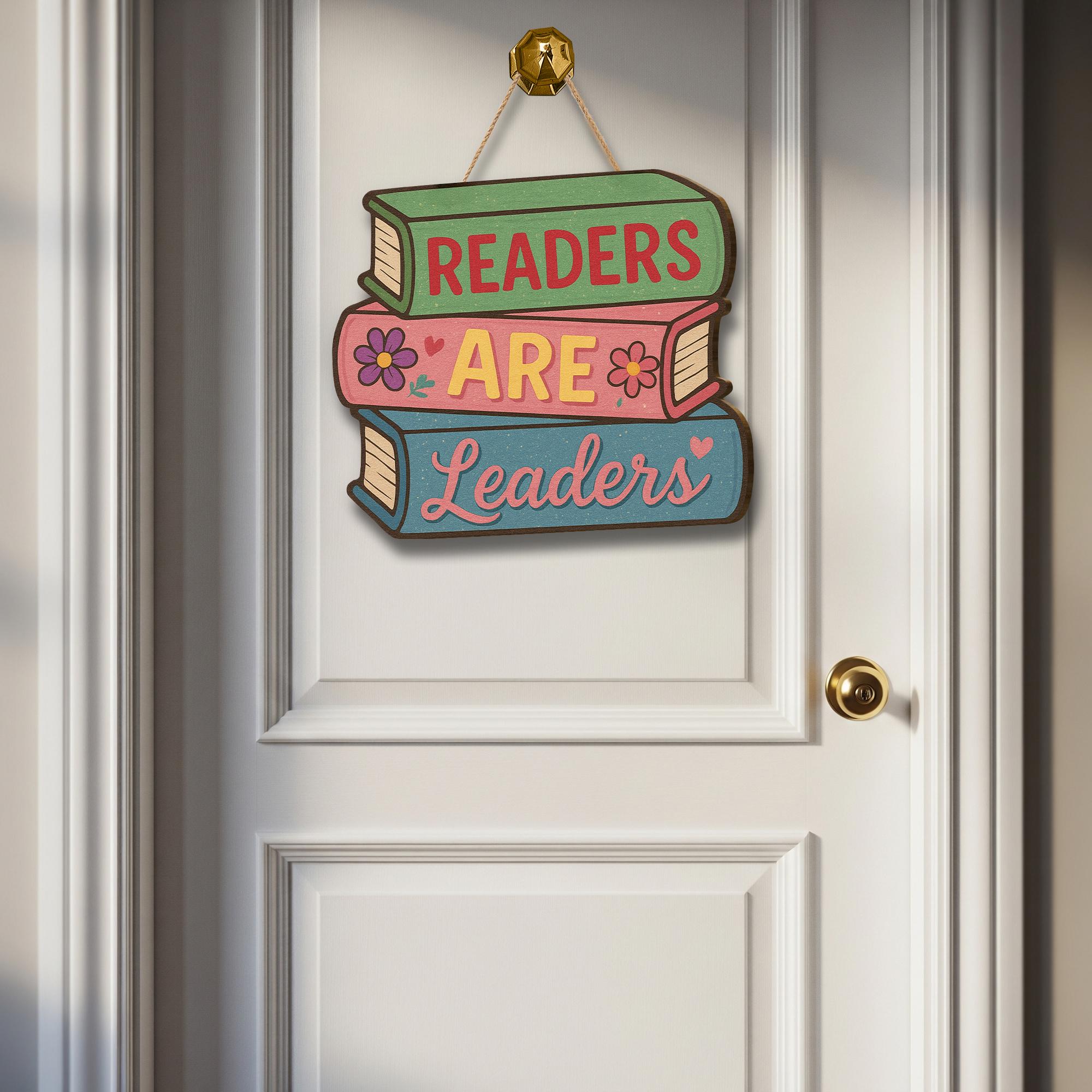 Readers Are Leaders Wooden Sign, Classroom Library Door Decor, Book Lover Gift, Teacher Reading Quote Wall Hanging, Library Welcome Sign