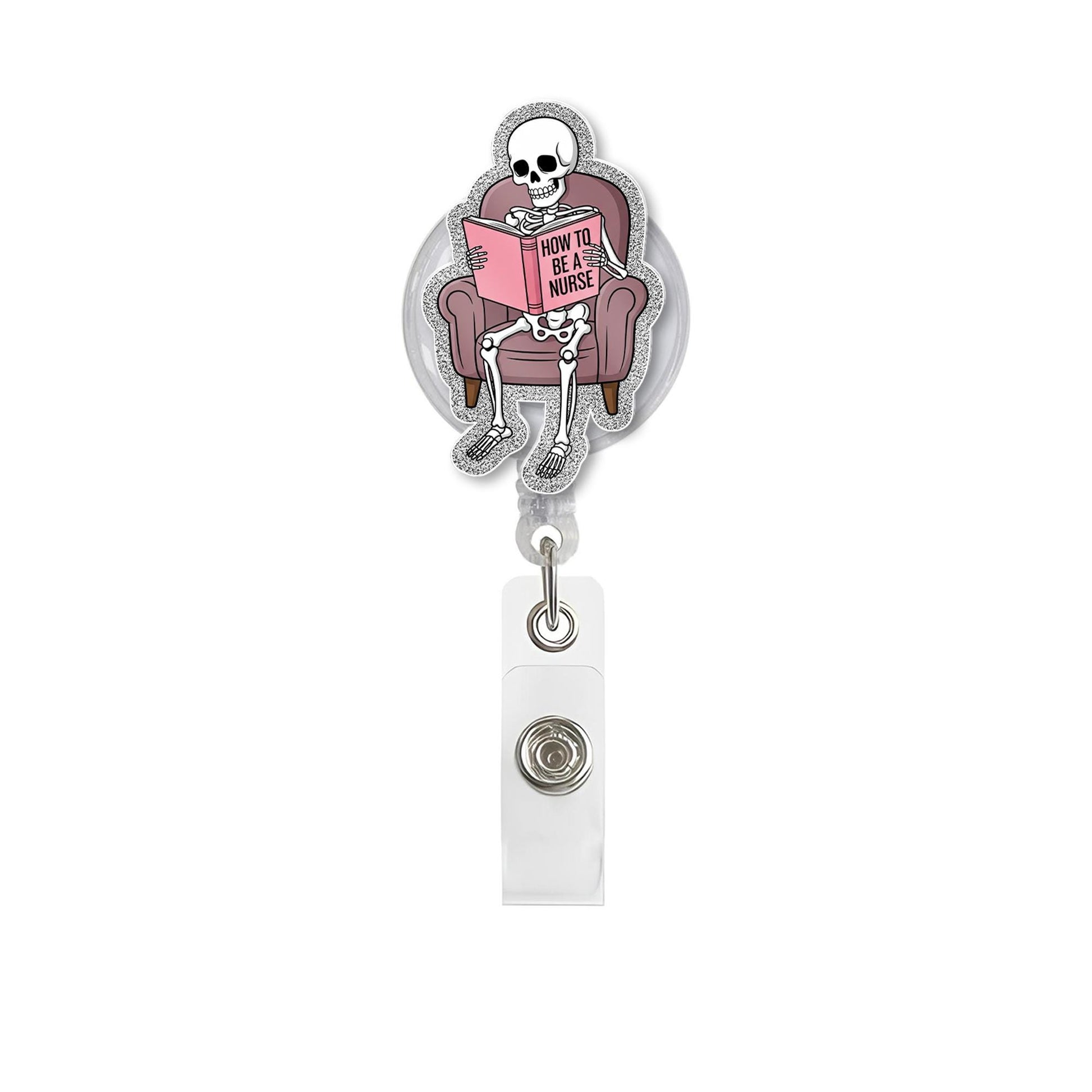 Funny Skeleton Nurse Badge Reel, How to Be a Nurse ID Clip, Quirky Medical Badge Holder, RN Student Gift, Nursing School Humor