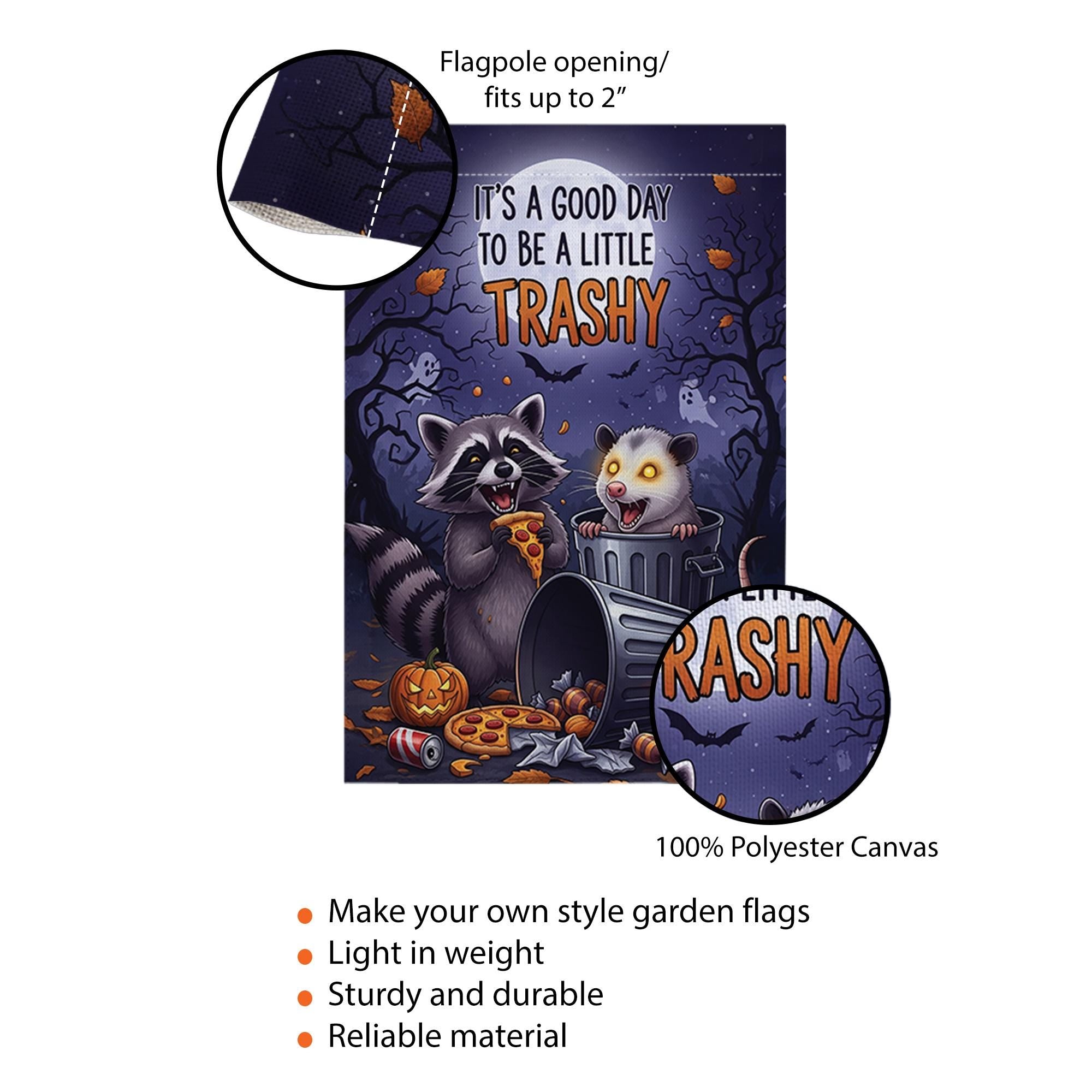 Funny Halloween Garden Flag – Raccoon and Opossum Trashy Quote – Spooky Cute Fall Decor