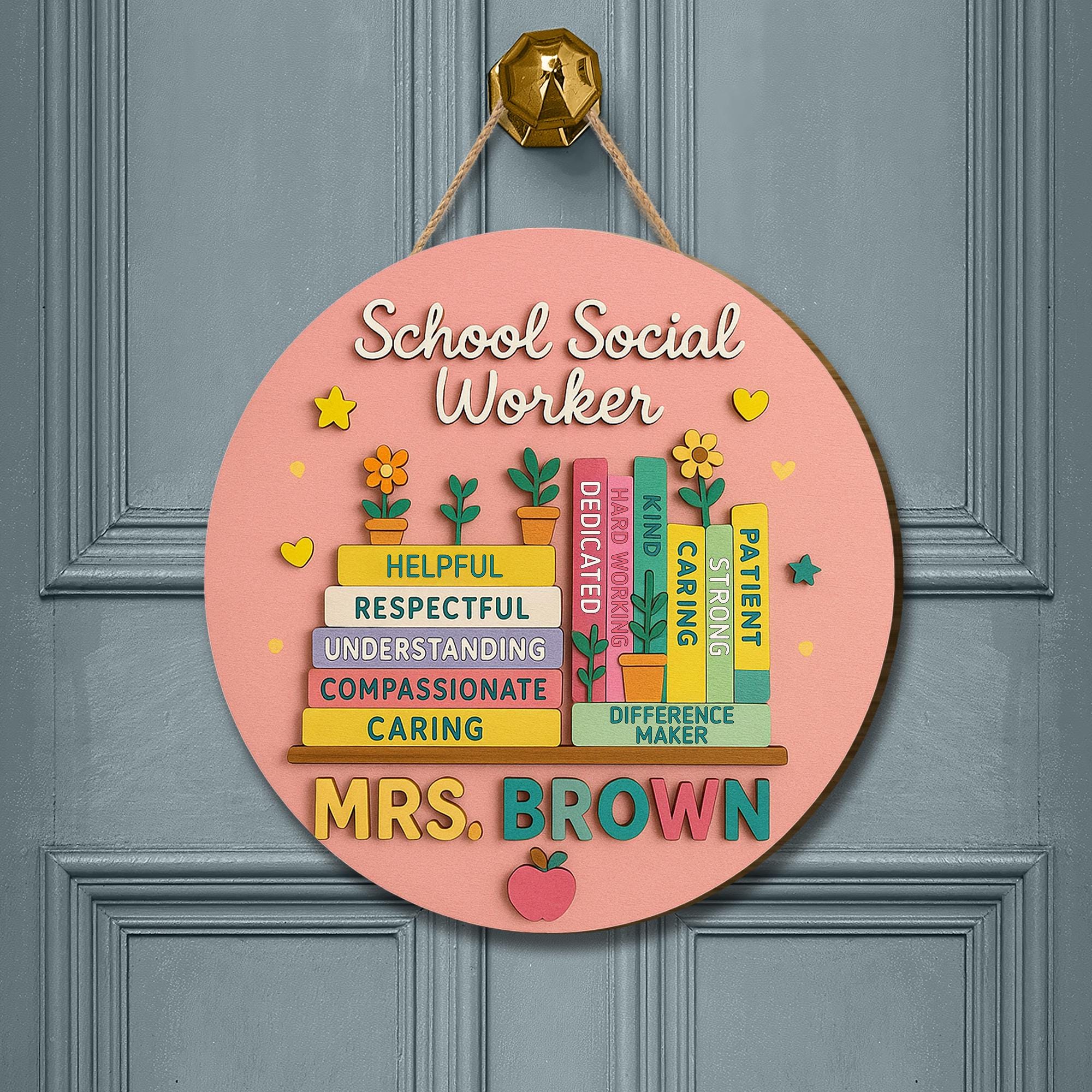 School Social Worker Door Sign, 3D Wooden Office Decor, Counselor Gift Idea, Appreciation Plaque, Classroom Hanging Sign