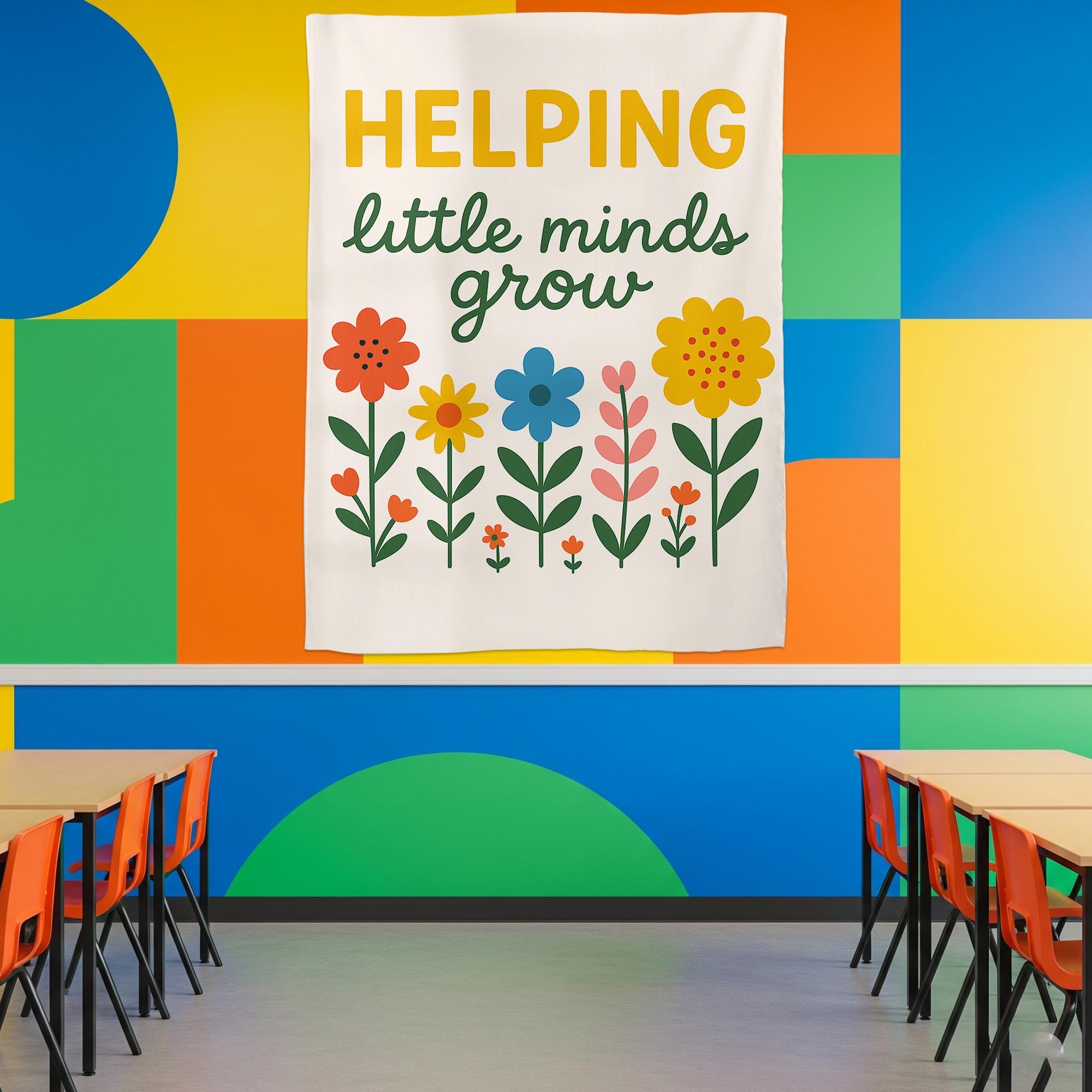 Helping Little Minds Grow Tapestry, Preschool Classroom Wall Decor, Colorful Teacher Banner, Kindergarten Learning Sign