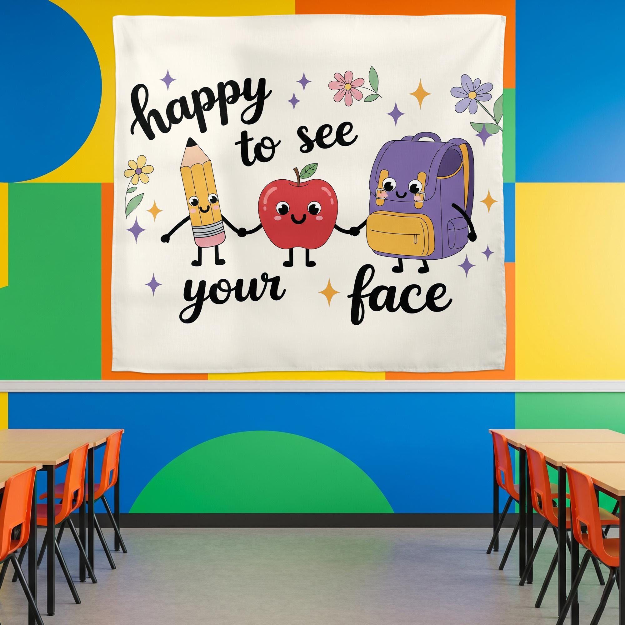 Happy to See Your Face Tapestry | Cute Classroom Wall Decor for Teachers | Back to School Banner | Teacher Office Welcome Sign
