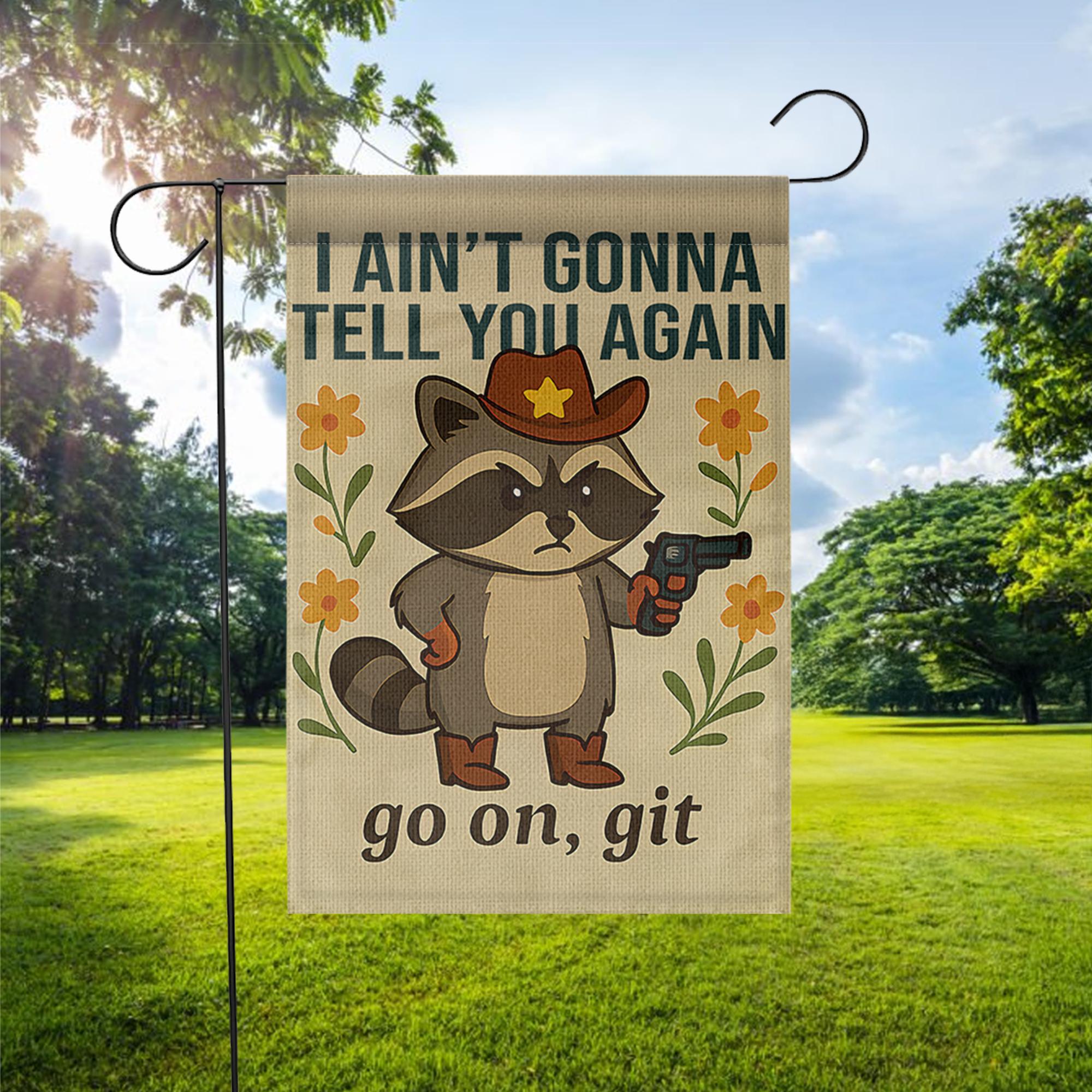 Funny No Soliciting Garden Flag, Cowboy Raccoon Yard Decor, Go On Git Warning Sign, Rustic Animal Porch Banner, Outdoor Humor Gift