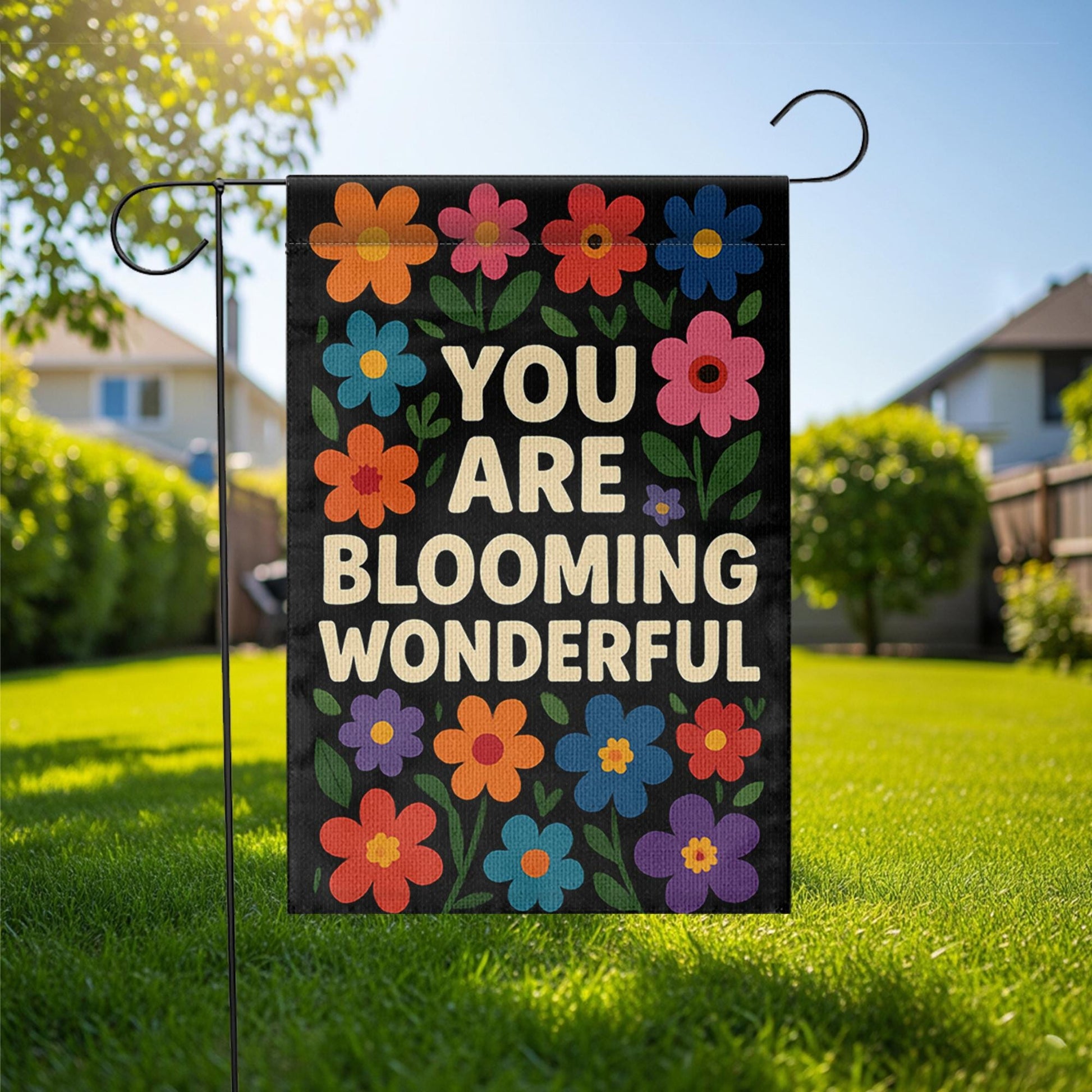 You Are Blooming Wonderful Garden Flag, Inspirational Floral Yard Sign, Colorful Outdoor Decor, Positive Message Porch Banner