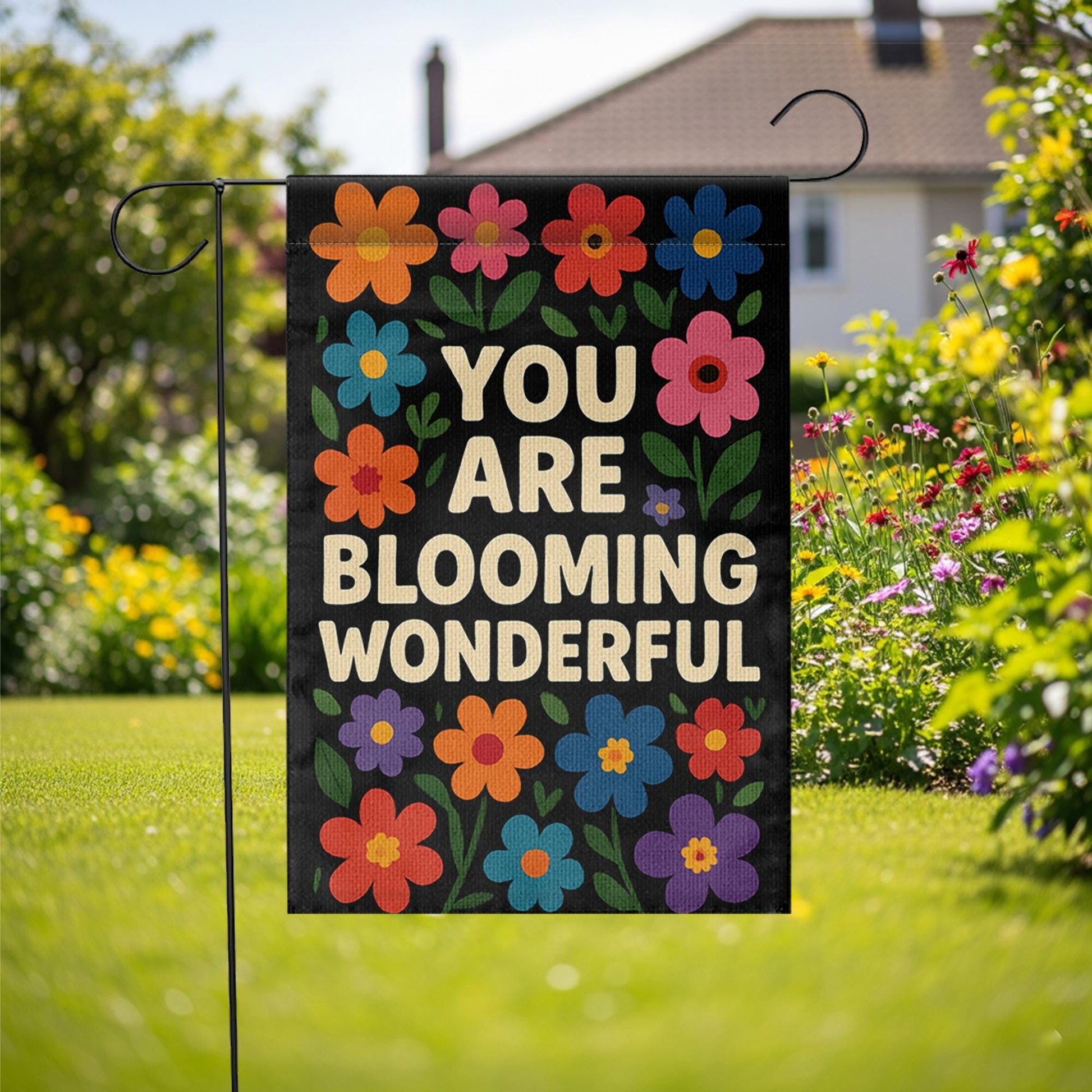 You Are Blooming Wonderful Garden Flag, Inspirational Floral Yard Sign, Colorful Outdoor Decor, Positive Message Porch Banner