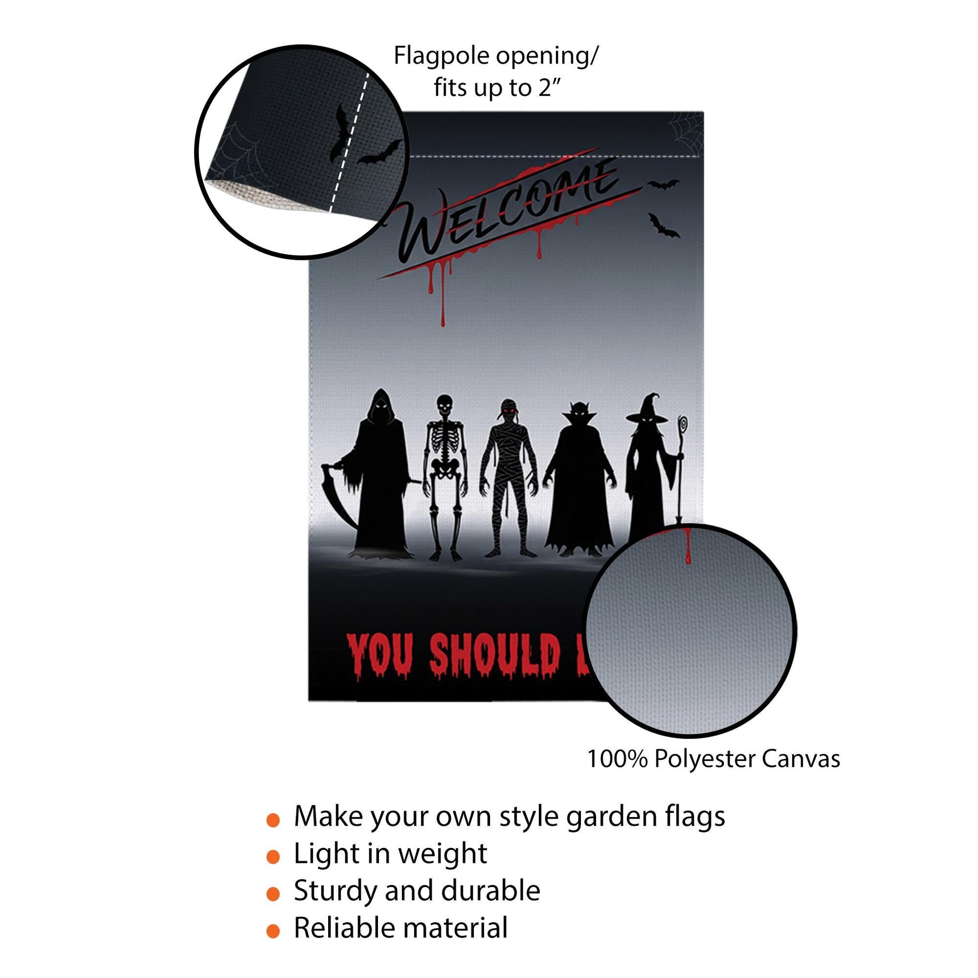 Scary Halloween Garden Flag – Welcome You Should Leave Yard Sign with Reaper, Skeleton, Witch, Vampire, Zombie Silhouettes