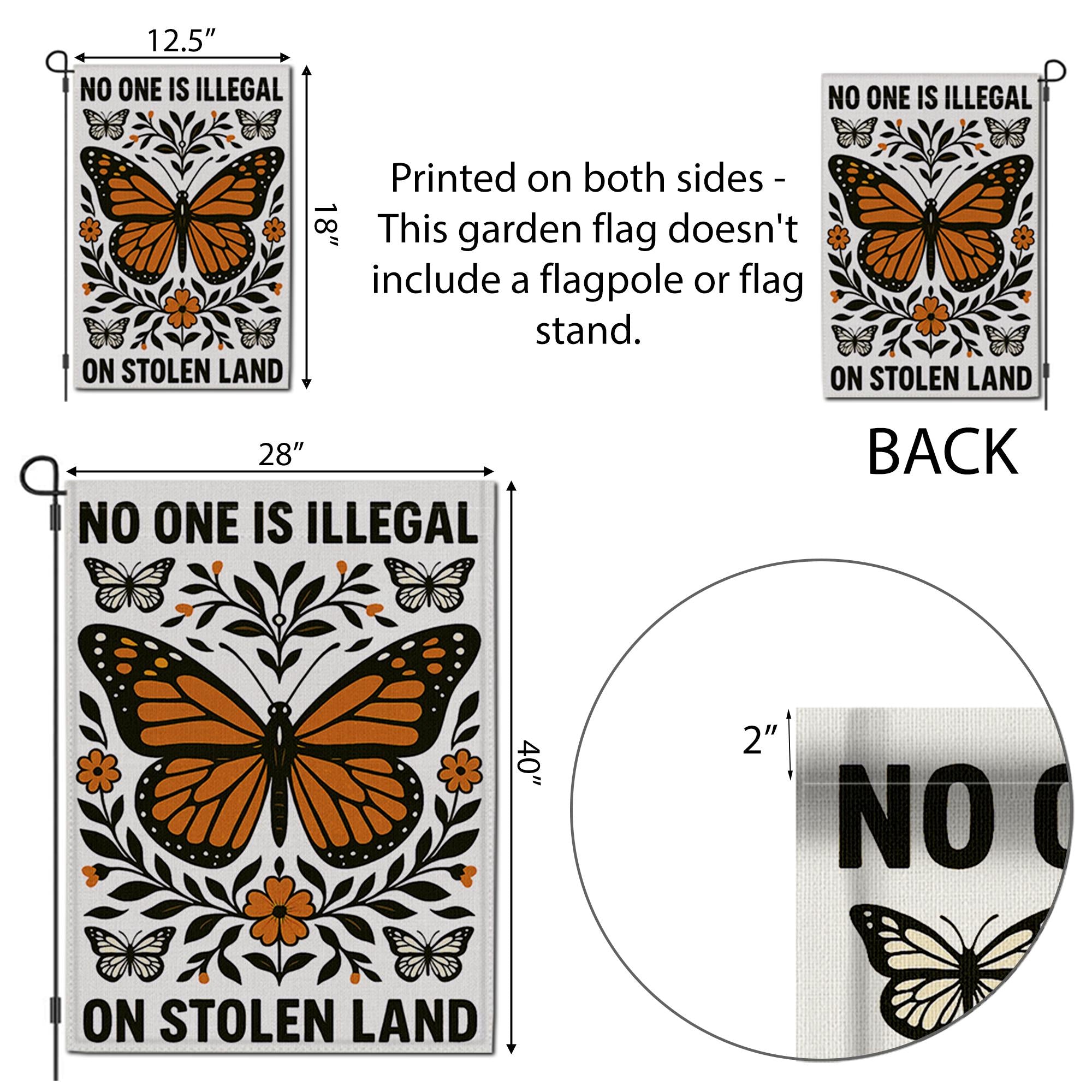 No One Is Illegal Garden Flag, Stolen Land Yard Sign, Monarch Butterfly Flag, Indigenous Rights Outdoor Decor, Activist Banner