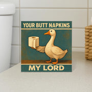 Funny Goose Bathroom Sign, Butt Napkins My Lord Art, Medieval Humor Toilet Decor, Gag Gift for Him, Rustic Bathroom Wall Sign, Funny Decor