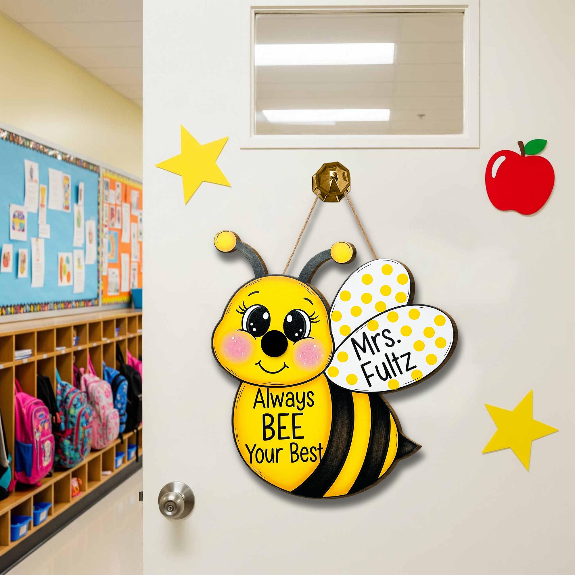 Personalized Bee Door Sign, Always Bee Your Best Classroom Decor, Teacher Name Sign, Cute Back to School Hanging Door Hanger,Preschool Decor