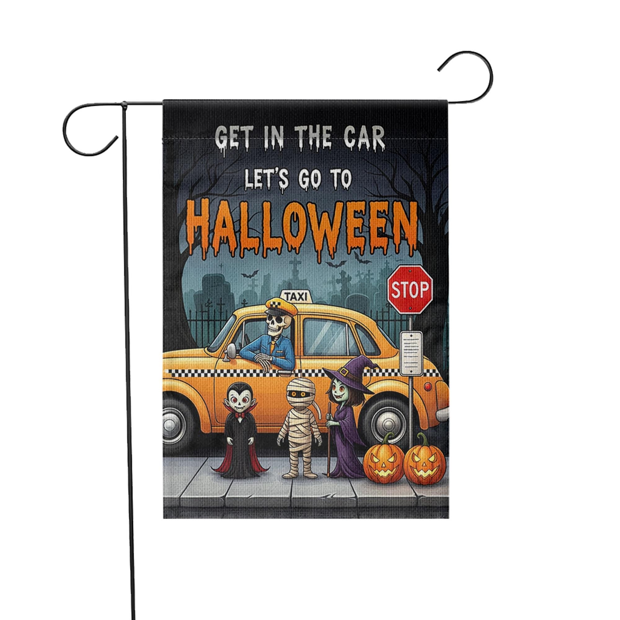 Get In The Car Let's Go To Halloween" Garden Flag, Spooky Taxi Yard Decor, Funny Monster Halloween Banner, Outdoor Seasonal Art