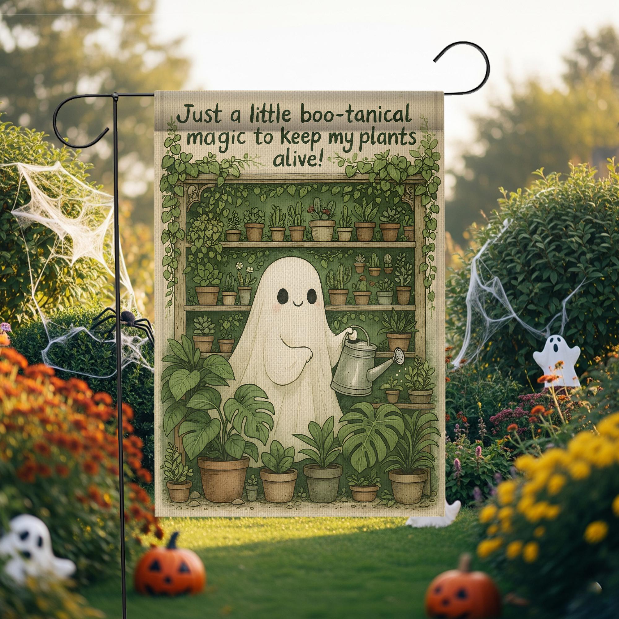Just a Little Boo‑tanical Magic Ghost Garden Flag | Halloween Plant Lover Decor