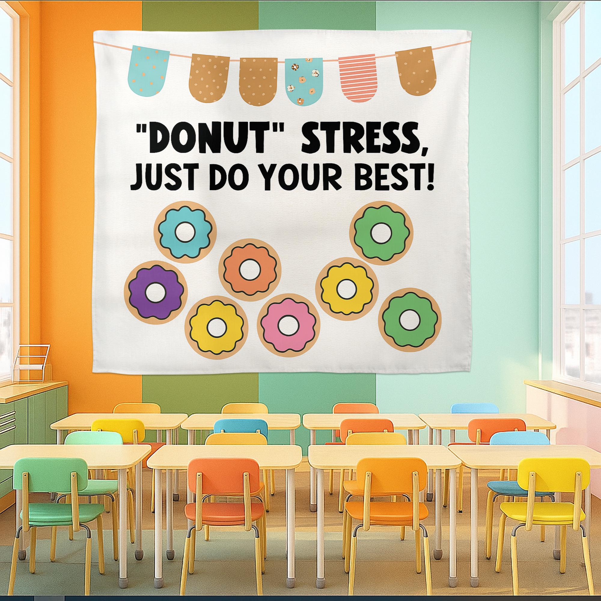 Donut Stress Classroom Wall Decor – Funny Motivational Poster for Teachers, Kids Room, School Office or Testing Encouragement, Teacher Decor