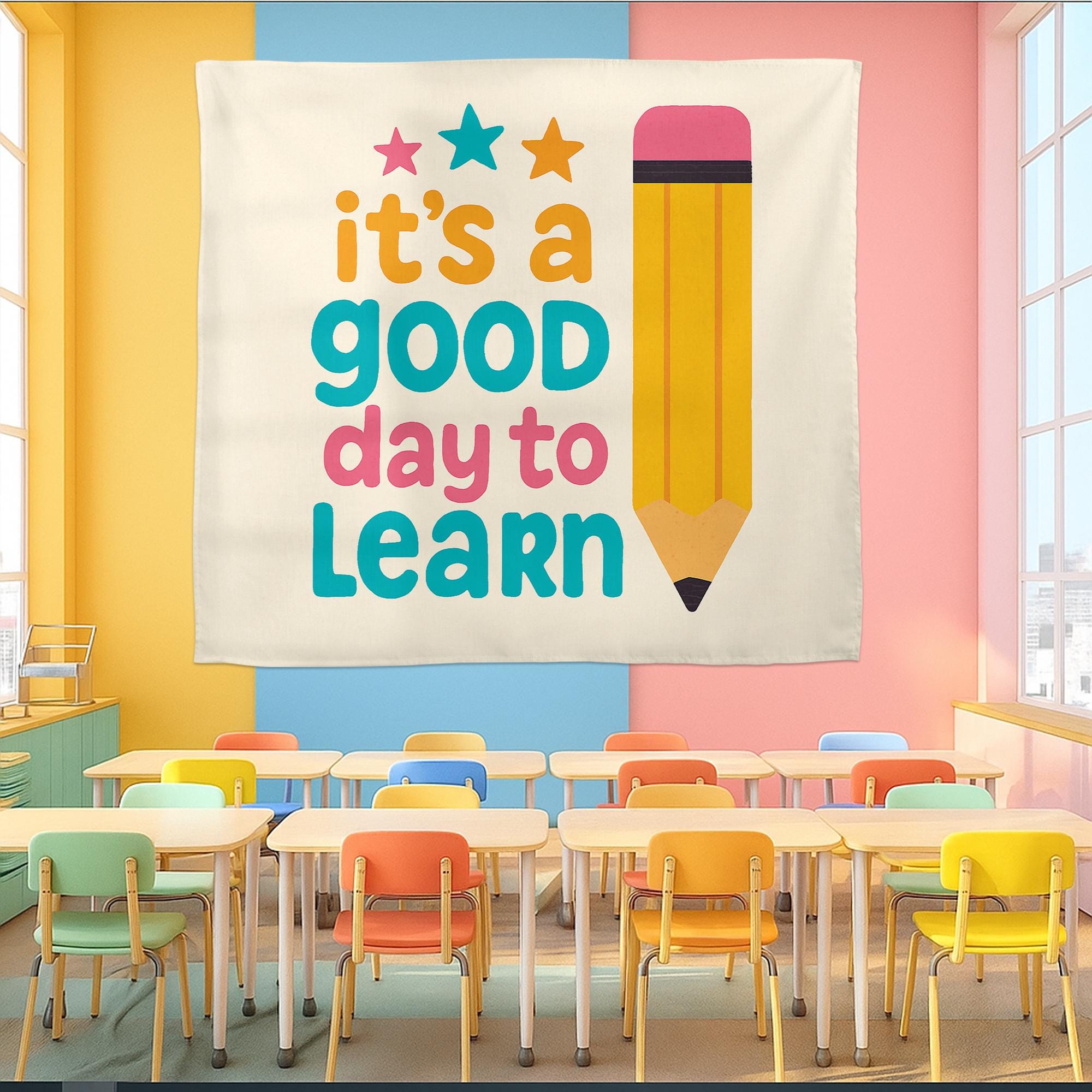 It’s a Good Day to Learn Tapestry, Classroom Wall Banner, Teacher Motivation Sign, School Decor, Bright Pencil Learning Poster