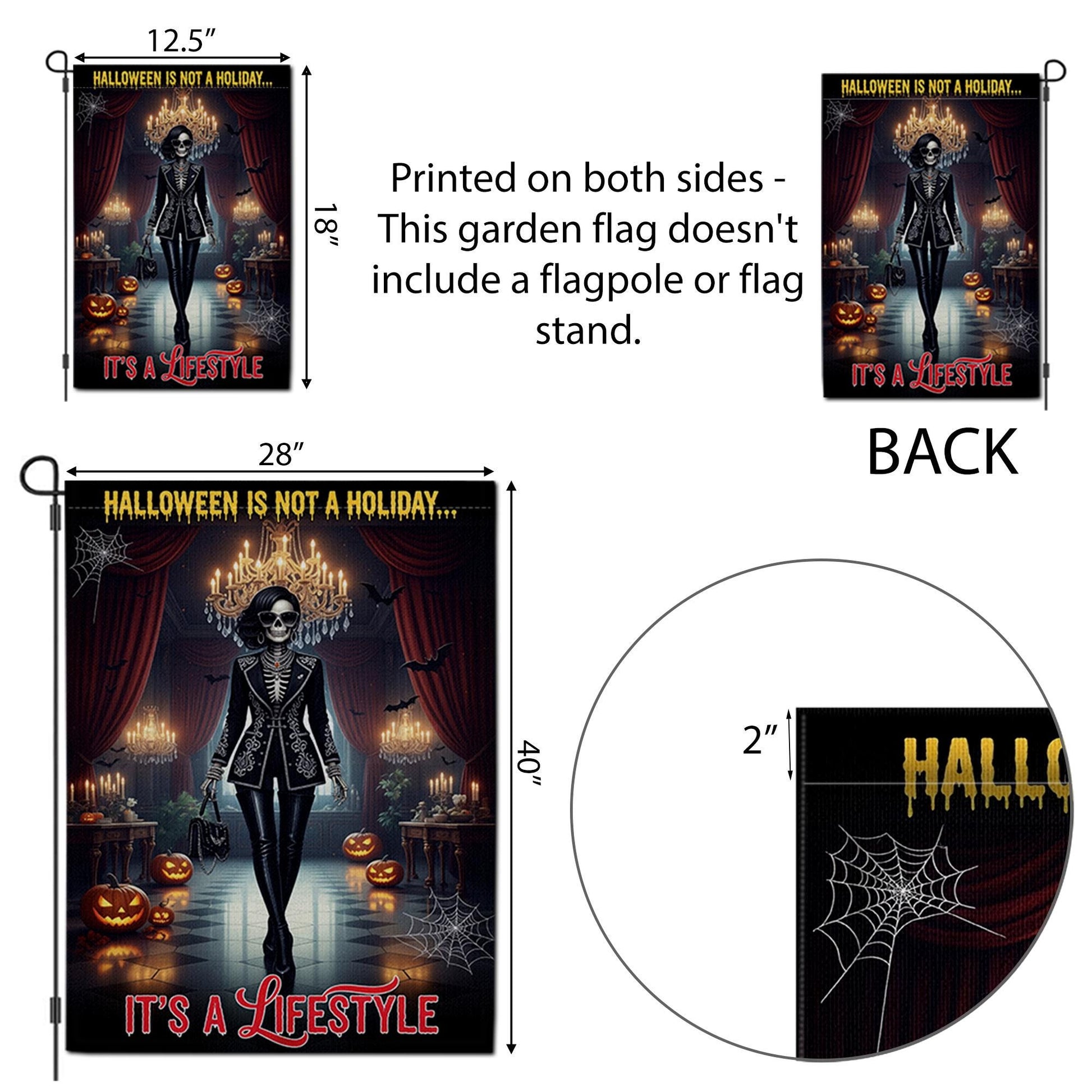 Halloween Is Not a Holiday It’s a Lifestyle Garden Flag – Gothic Skeleton Fashion Decor with Pumpkins, Bats & Candles