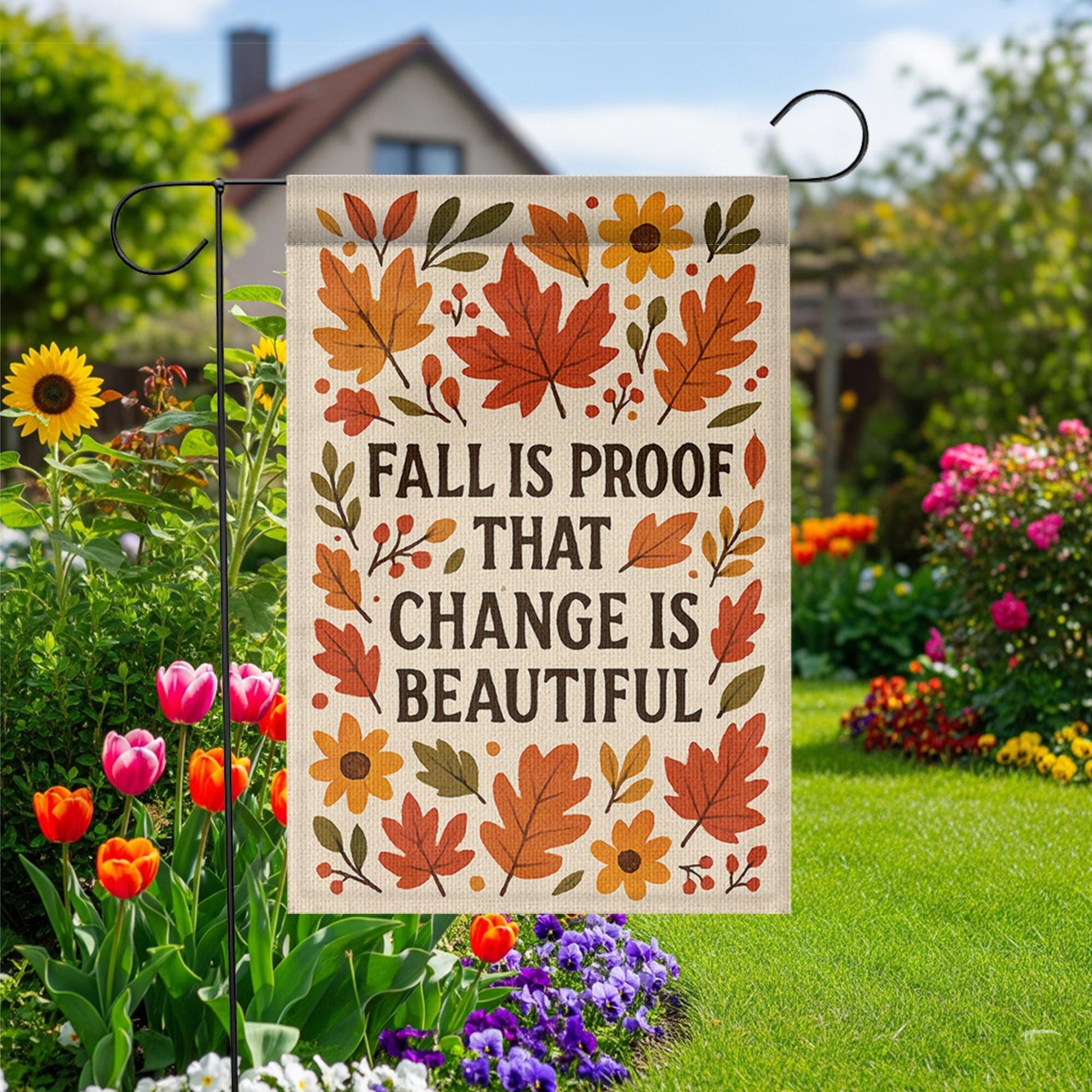 Fall Garden Flag, Inspirational Autumn Yard Decor, Change Is Beautiful Flag, Seasonal Outdoor Sign, Rustic Thanksgiving Porch Flag