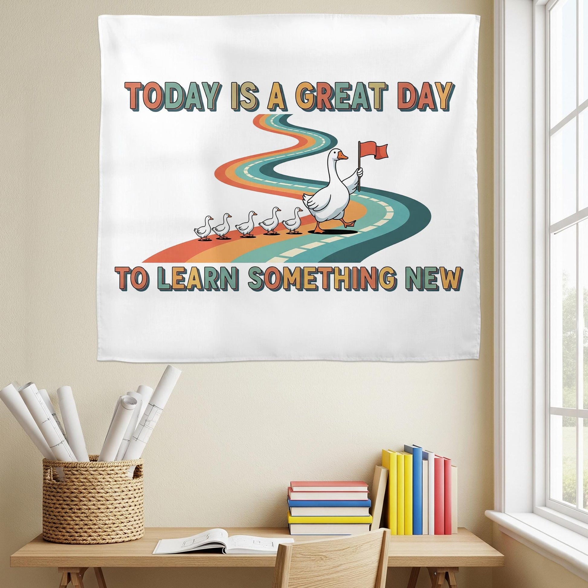Today Is a Great Day to Learn Something New Goose Classroom Tapestry – Cute Teacher Wall Decor, Inspirational School Banner