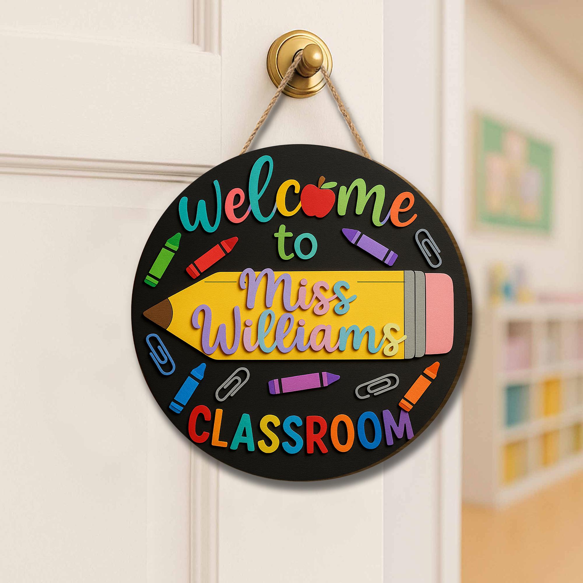 Welcome to Classroom Sign, 3D Wooden Teacher Door Hanger, Crayon Pencil Decor, Custom Name Back to School Sign, Preschool Room Gift