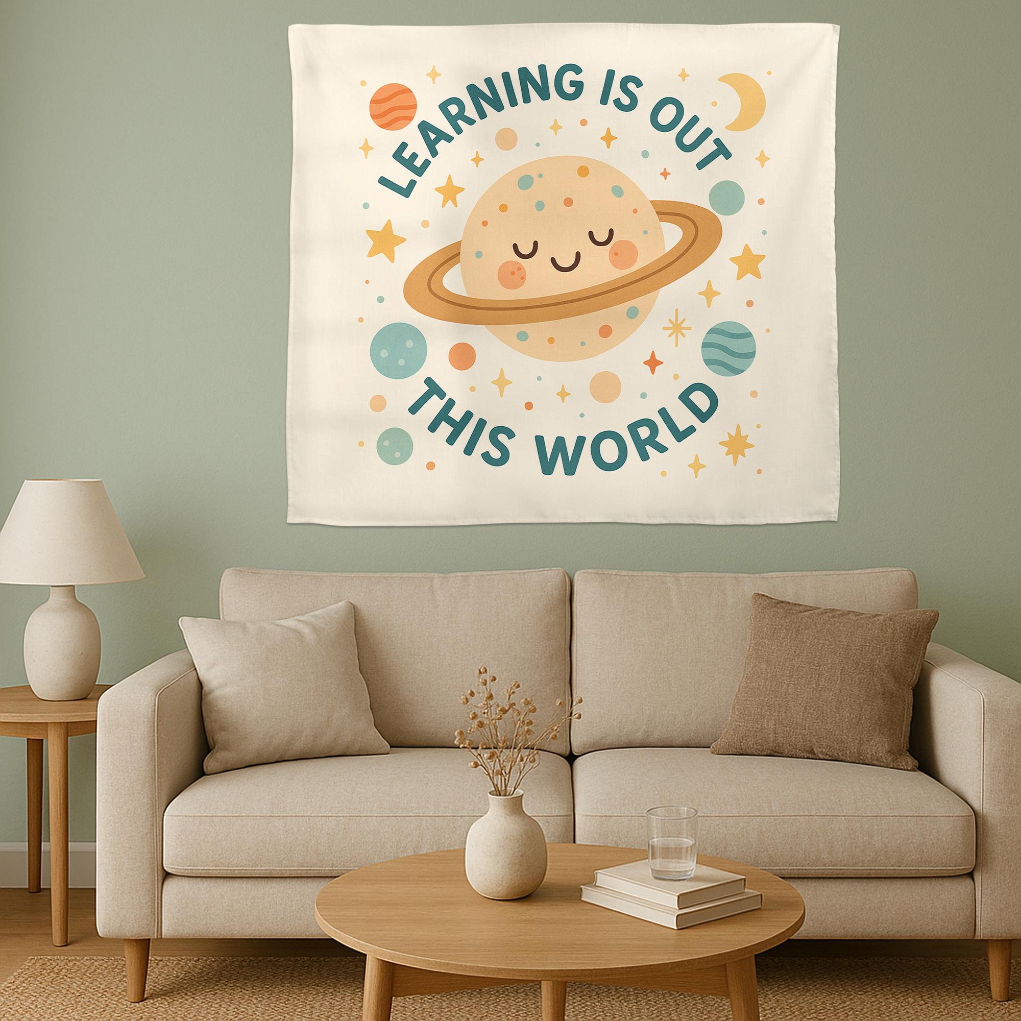 Learning Is Out of This World Tapestry, Space Classroom Wall Decor, Planet Teacher Banner, Cute Outer Space School Wall Art