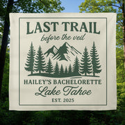 Last Trail Before the Veil Tapestry – Custom Bachelorette Hiking Trip Banner, Mountain Forest Design, Lake Tahoe Party Decor, Camping Flag