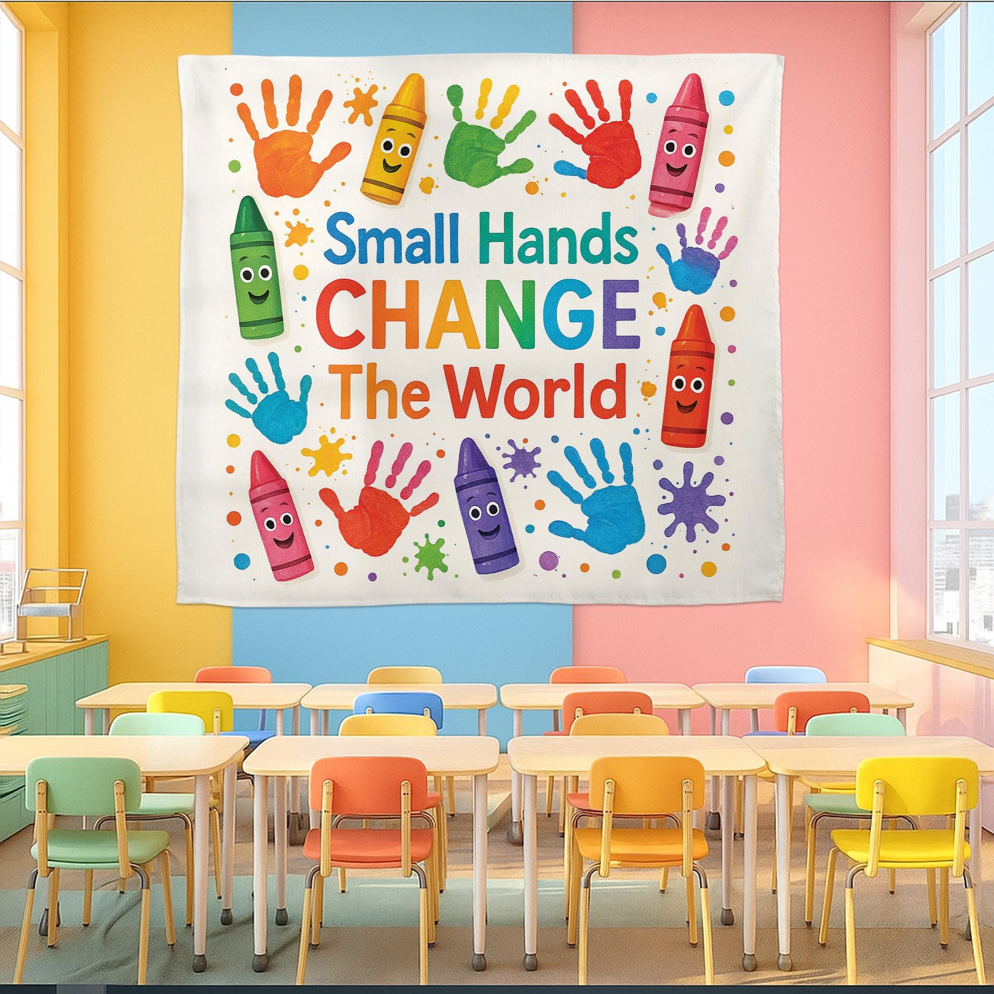Small Hands Change the World Tapestry, Colorful Classroom Wall Decor, Crayon Handprint Banner, Preschool Teacher Room Sign