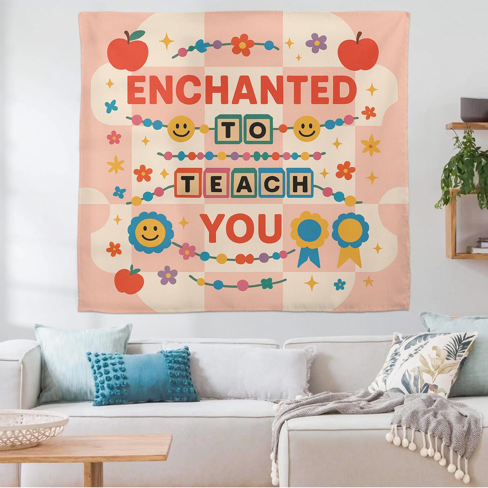 Enchanted to Teach You Tapestry, Cute Teacher Classroom Wall Decor, Colorful Preschool Banner, Back to School Teacher Gift