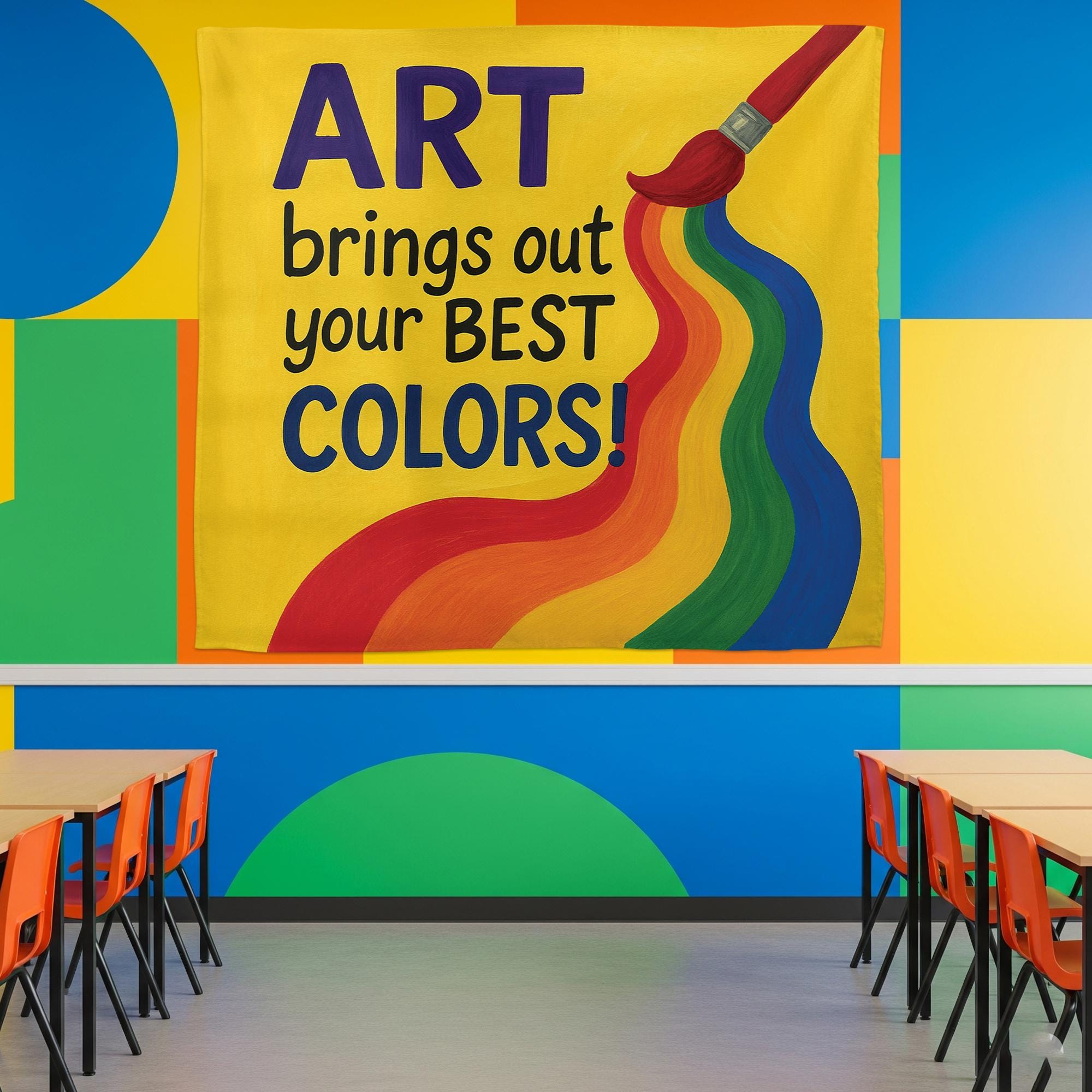 Art Brings Out Your Best Colors Tapestry, Rainbow Classroom Wall Decor, Teacher Art Room Sign, Colorful School Inspiration