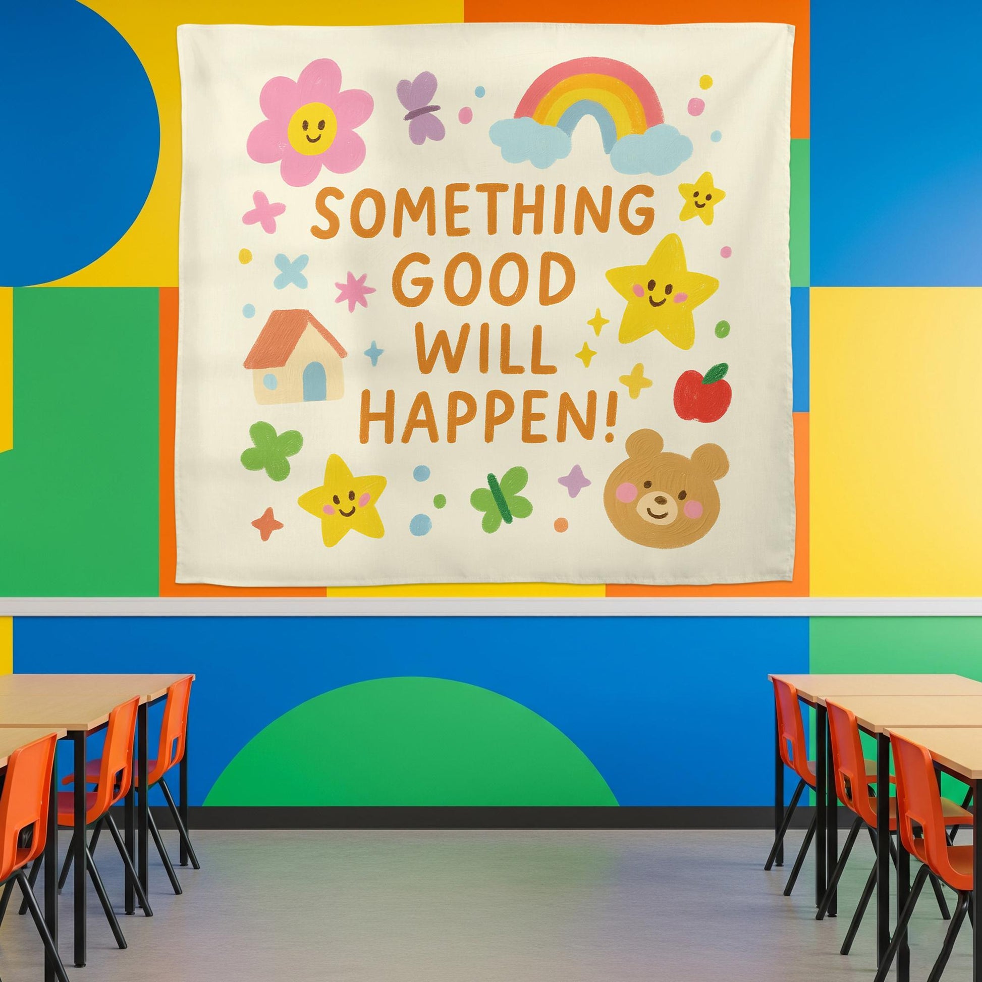 Something Good Will Happen Tapestry Wall Art – Cute Positive Classroom Banner for Kids, Preschool, Daycare, or Teacher Back to School Decor