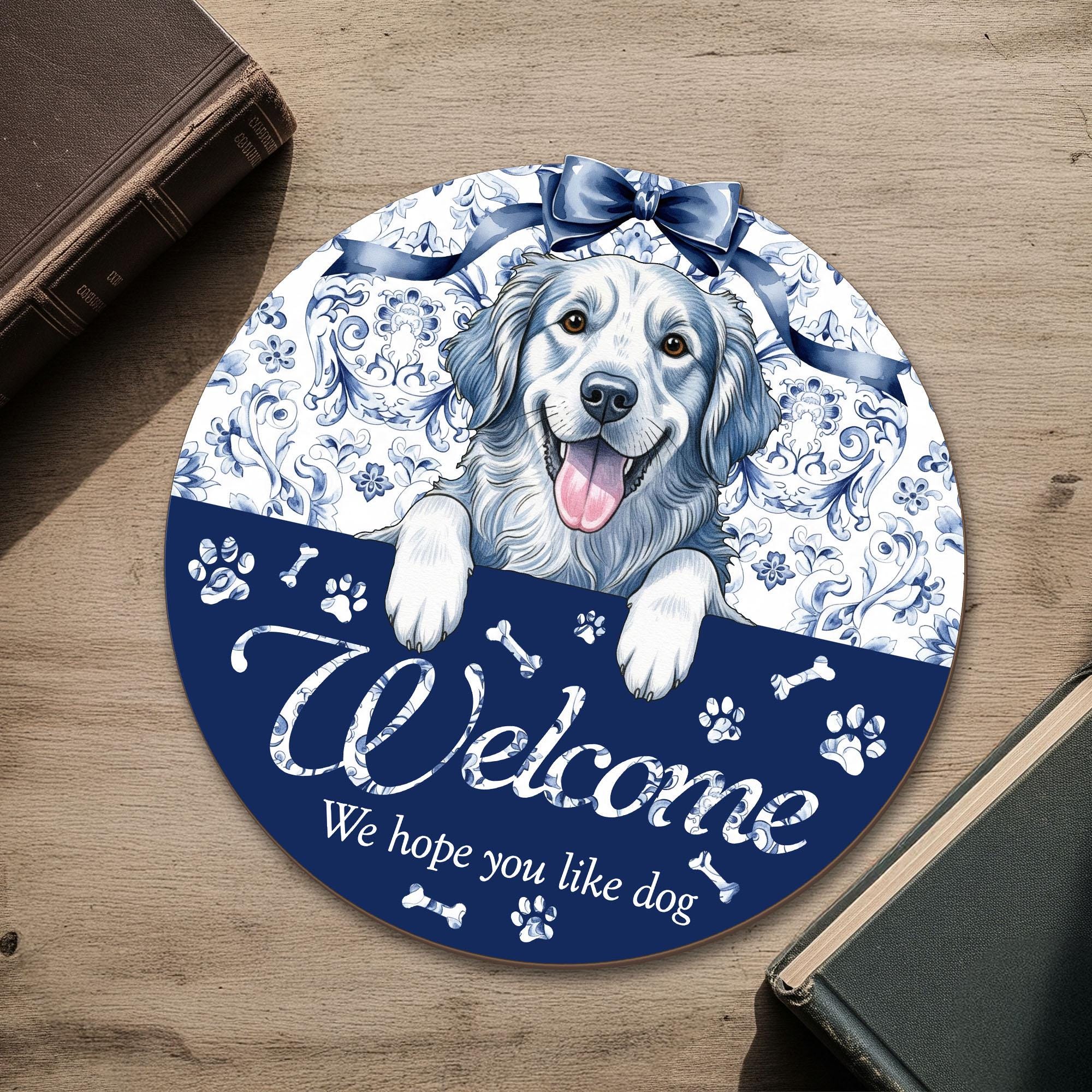 Chinoiserie Dog Welcome Sign, Custom Pet Door Hanger, Blue Floral Dog Lover Gift, Funny Front Porch Decor, We Hope You Like Dog Entry Sign