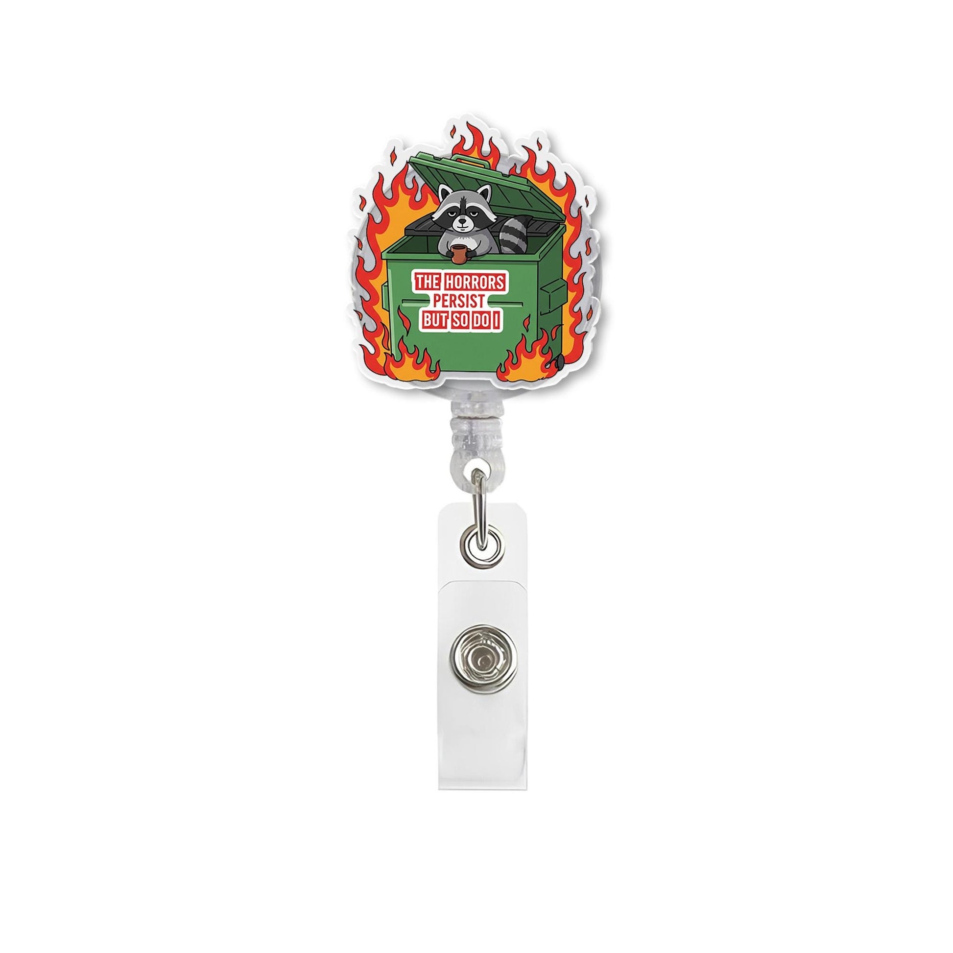 Funny Raccoon Badge Reel | Dumpster Fire ID Holder | Dark Humor Work Badge | Cute Quote Badge Clip | Retractable Badge for Nurses & Office