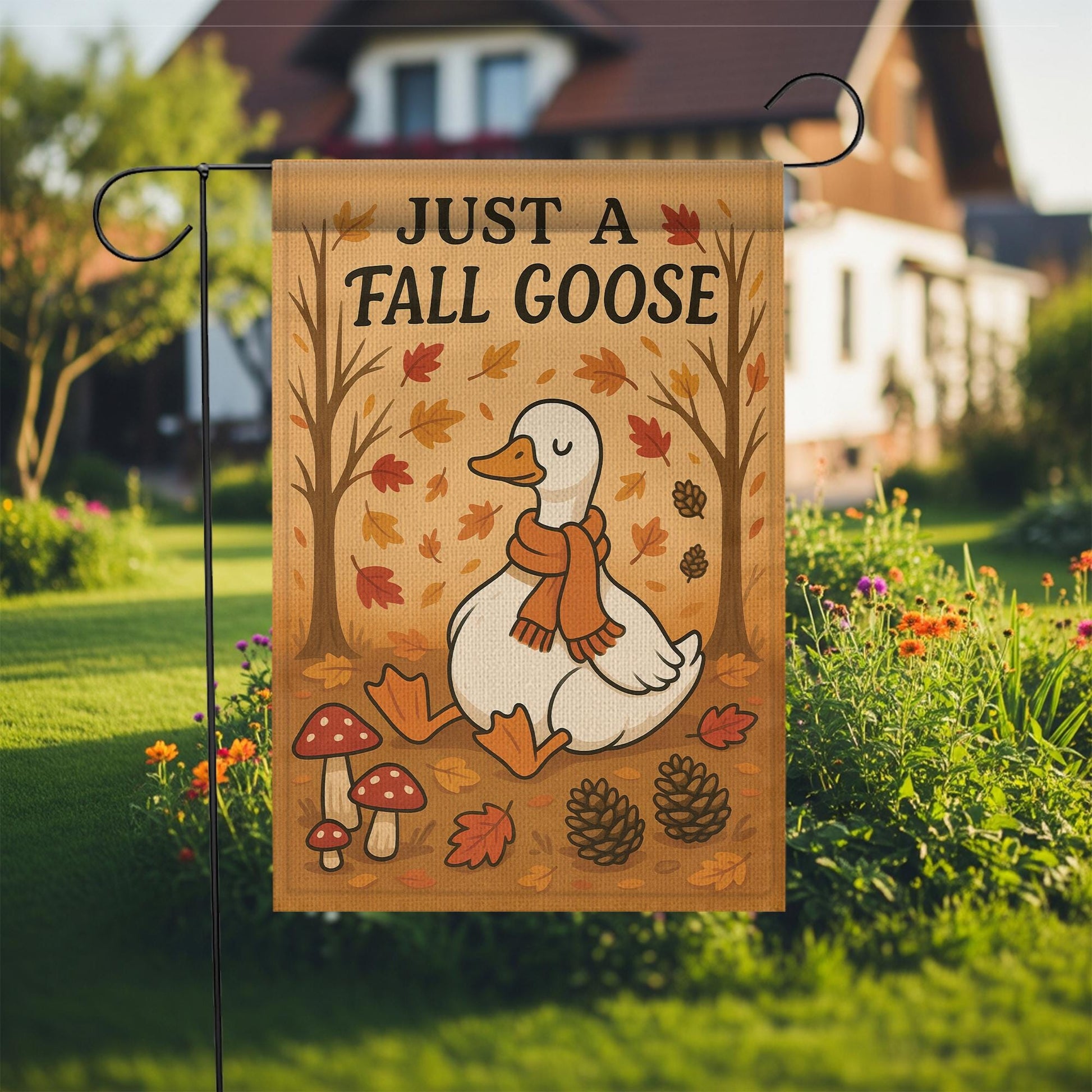 Just a Fall Goose Garden Flag, Cute Autumn Yard Decor, Cozy Goose Outdoor Flag, Funny Thanksgiving Garden Banner