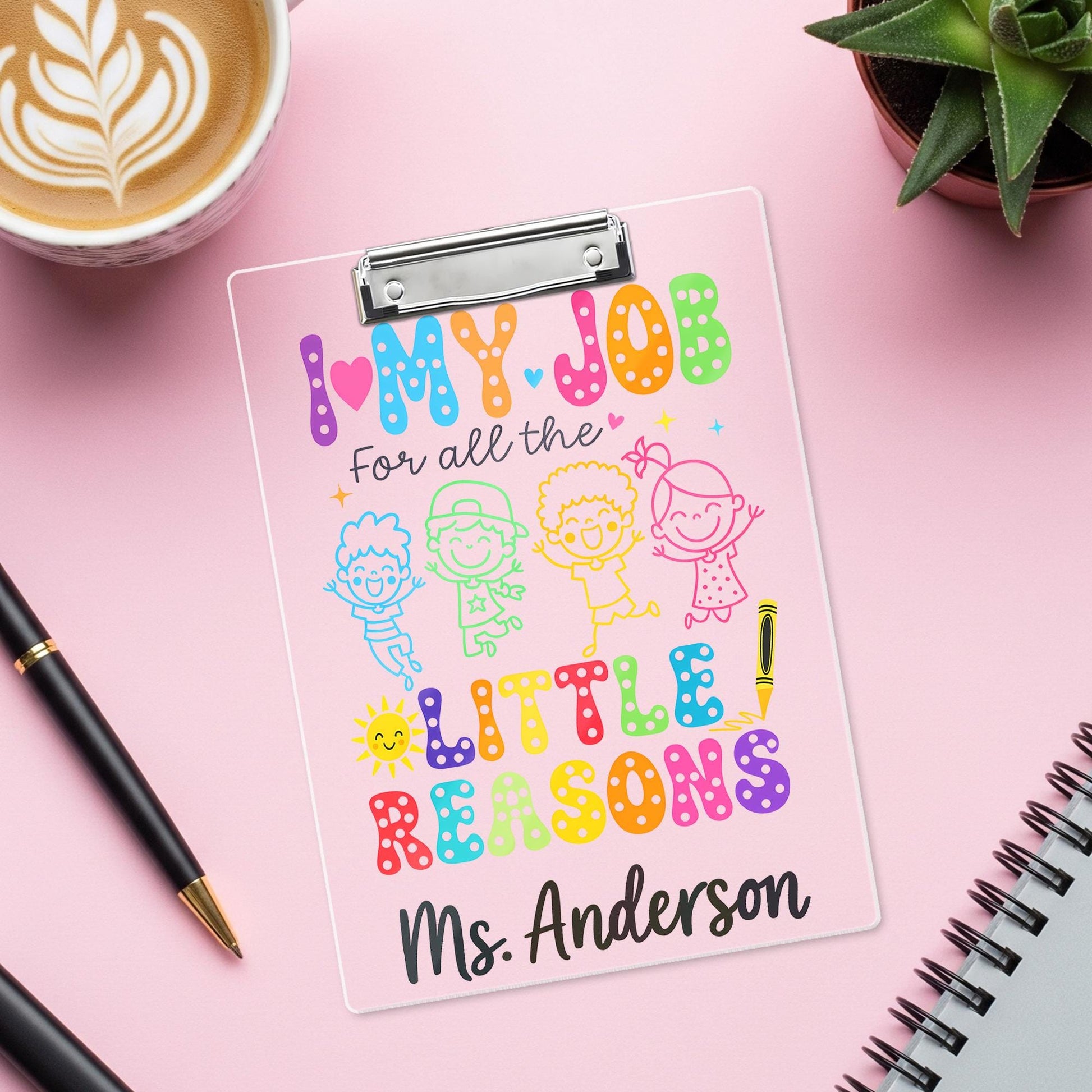Custom Teacher Clipboard – I Love My Job for All the Little Reasons, Personalized Gift for Preschool, Kindergarten & Elementary