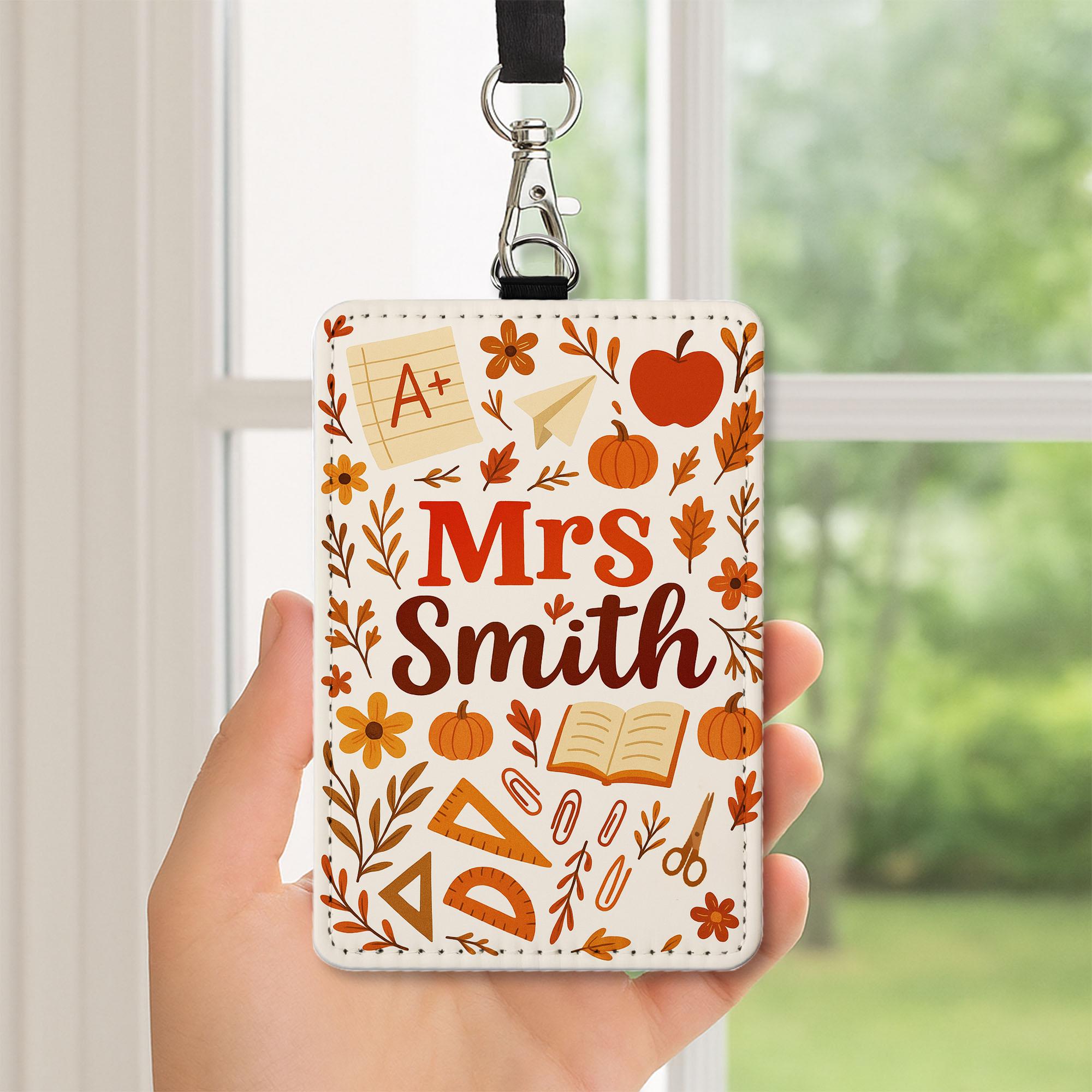 Personalized Teacher Badge Holder, Cute Fall Themed ID Tag, Custom Name Lanyard for School Staff, Autumn Teacher Gift