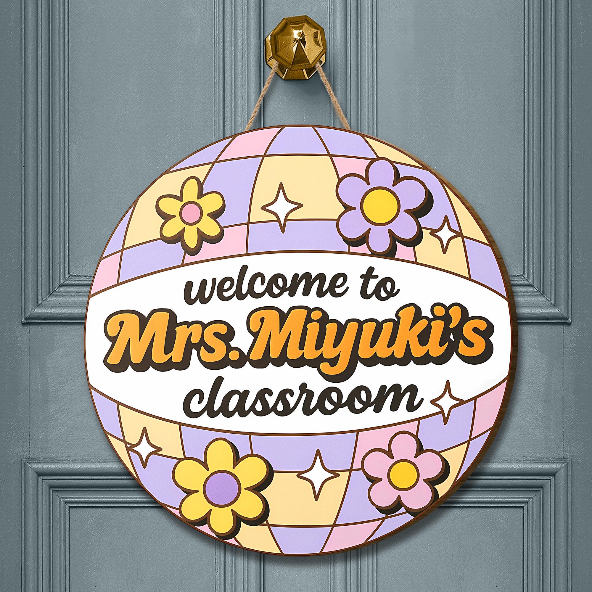 Retro Disco Ball Classroom Door Sign for Teachers - Personalized Welcome Sign with Flowers - Custom Name Floral Decor for School, Classroom