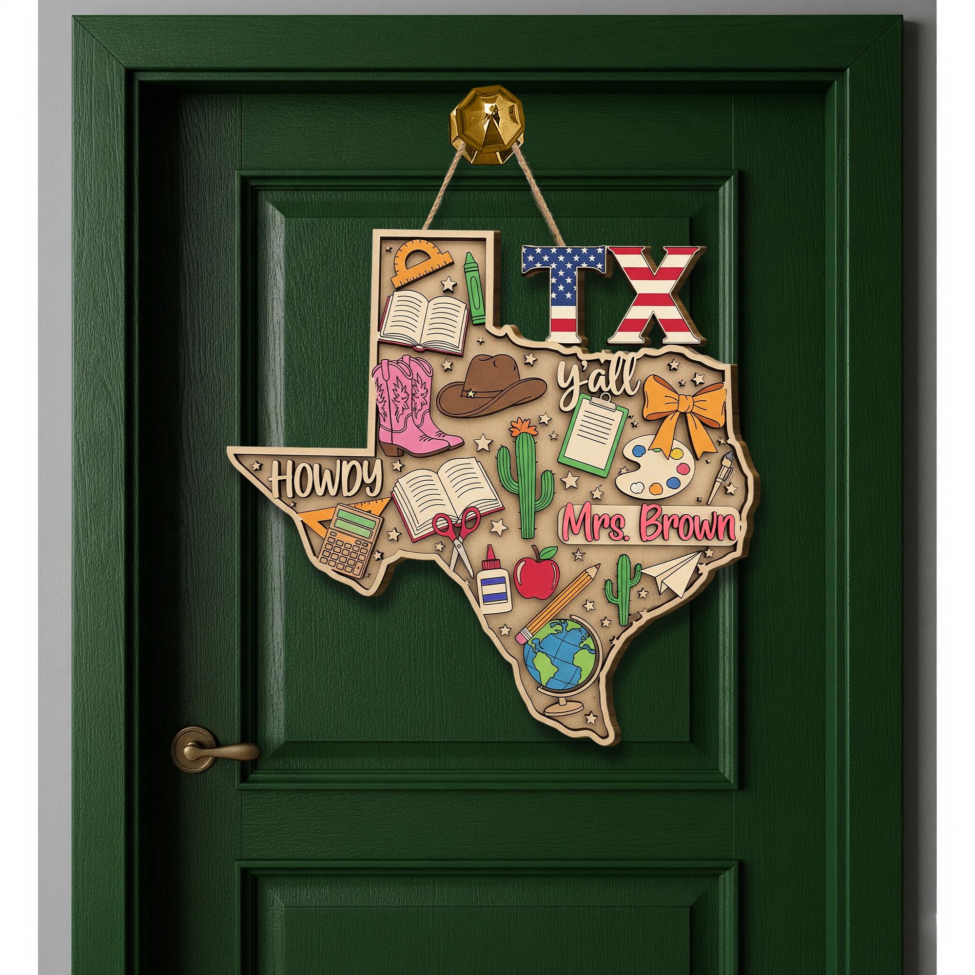 Custom Texas Teacher Door Sign – Personalized Classroom Decor, Western Wood Hanging, Back to School Gift for Teachers