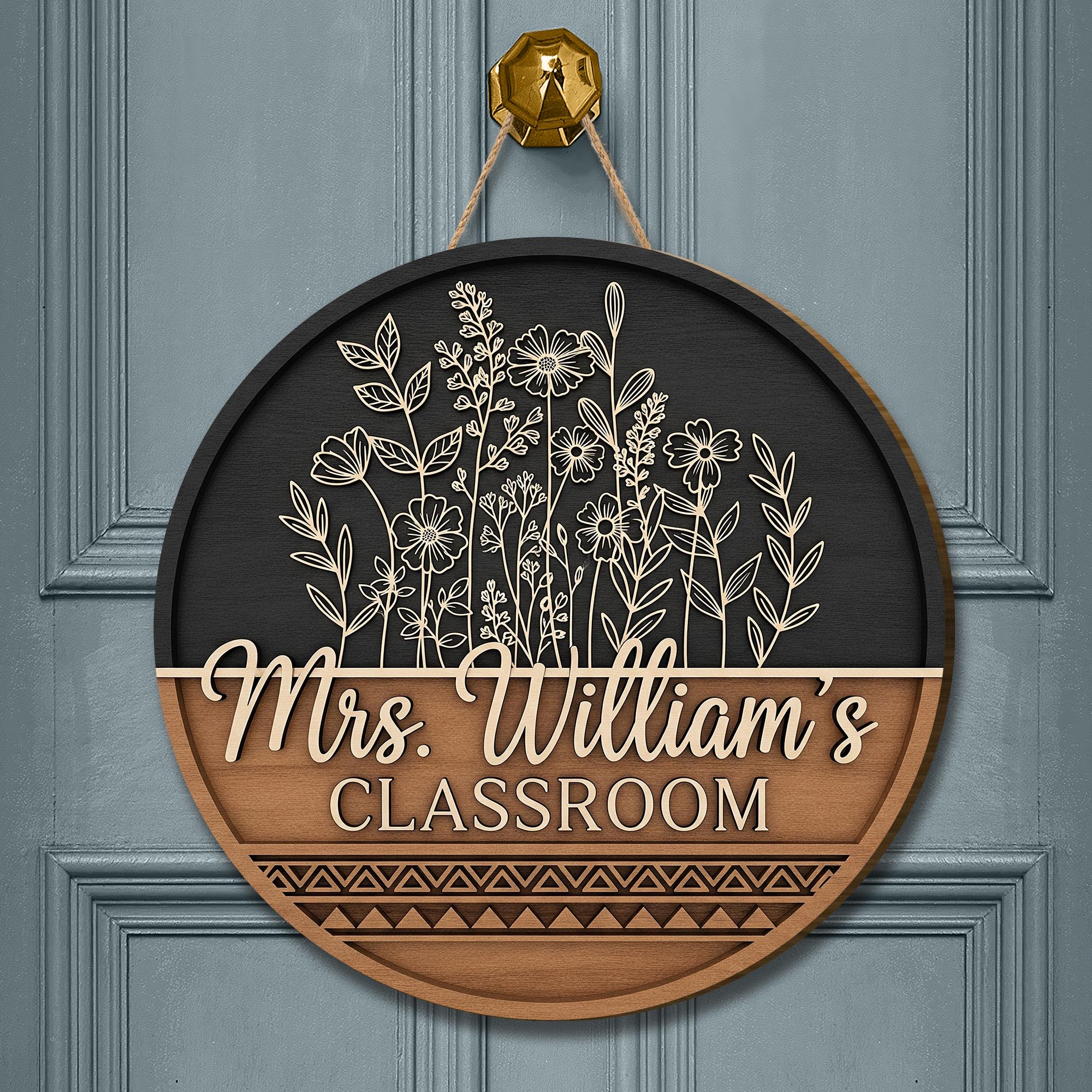 Personalized Teacher Classroom Sign, Teacher Wood Door Hanger, Floral Welcome Door Decor for Classroom