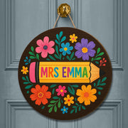 Personalized Pencil Teacher Door Sign, Teacher Floral Pencil Door Hanger, Custom Classroom Teacher Gift