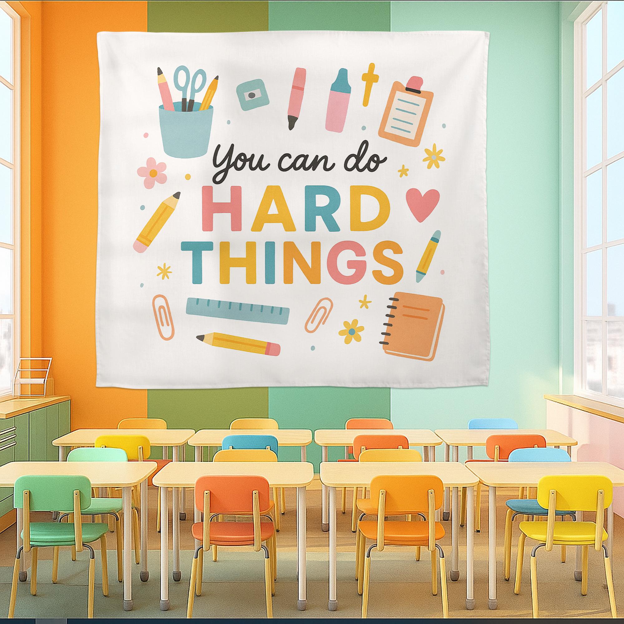 You Can Do Hard Things Classroom Tapestry, Motivational Teacher Wall Decor, Positive Quote Banner, School Office Poster Sign