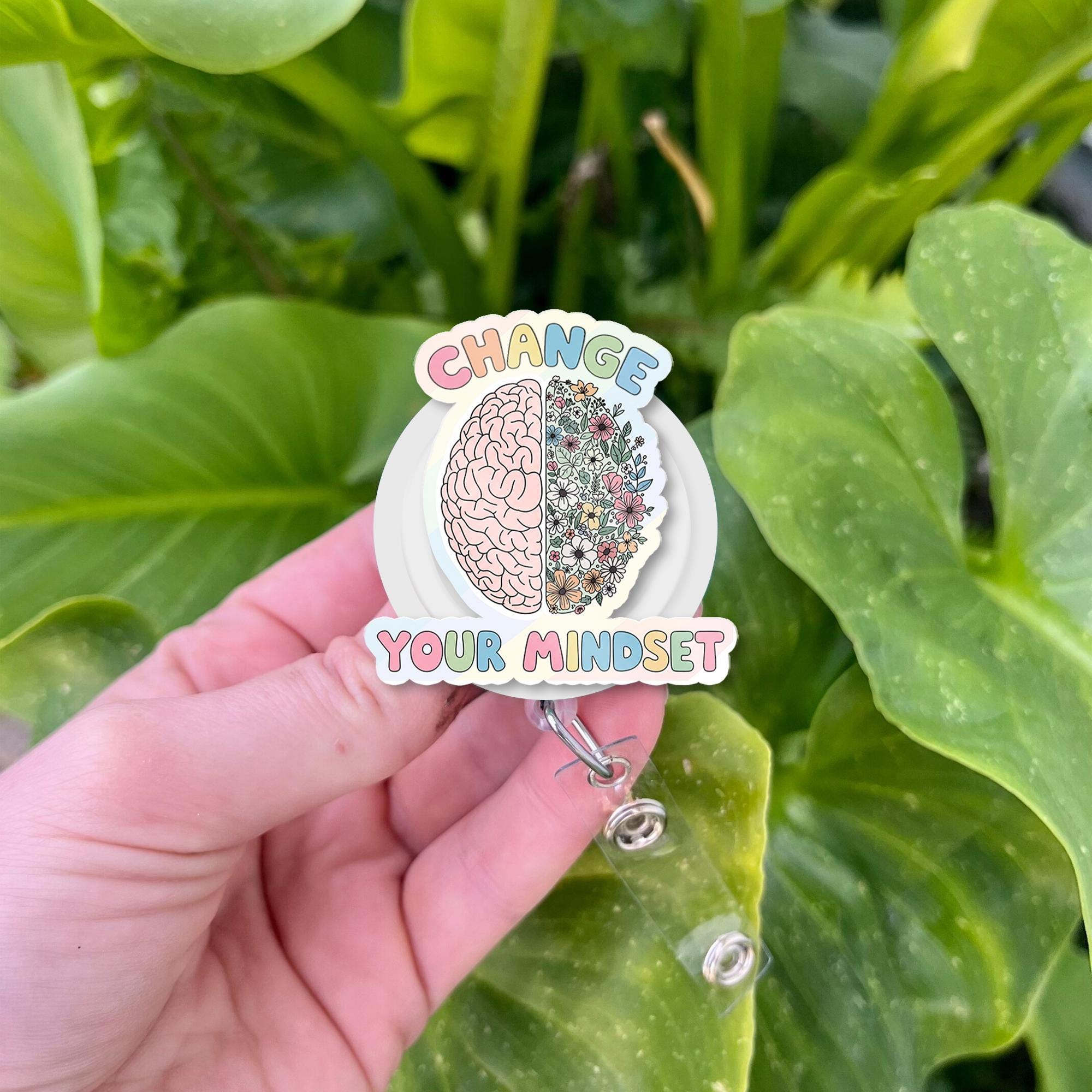Change Your Mindset Brain & Flower Badge Reel – Motivational Nurse ID Holder, Mental Health Inspirational Badge Clip