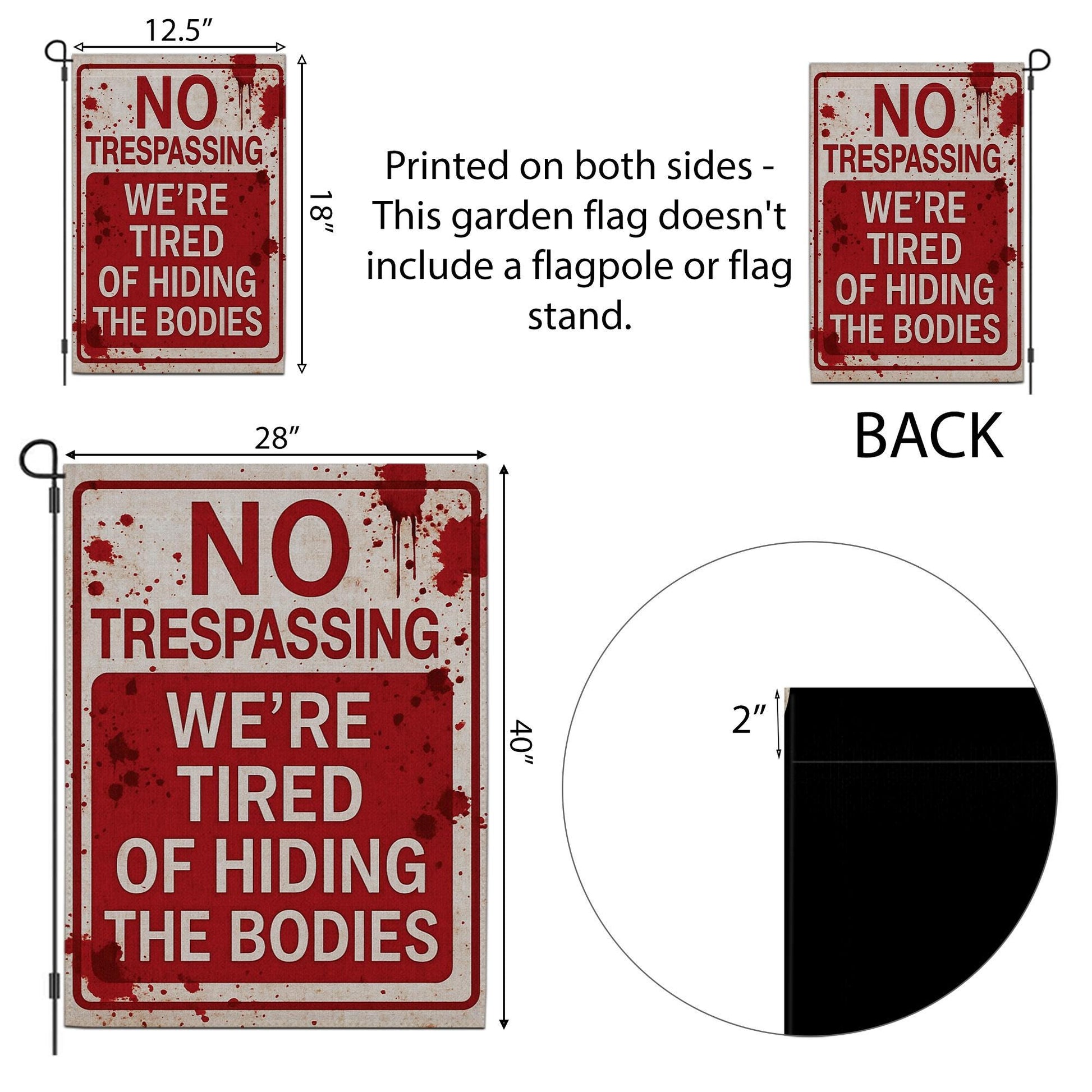Funny “No Trespassing – We’re Tired of Hiding the Bodies” Halloween Garden Flag – Horror Yard Decor, Scary Funny Outdoor Flag