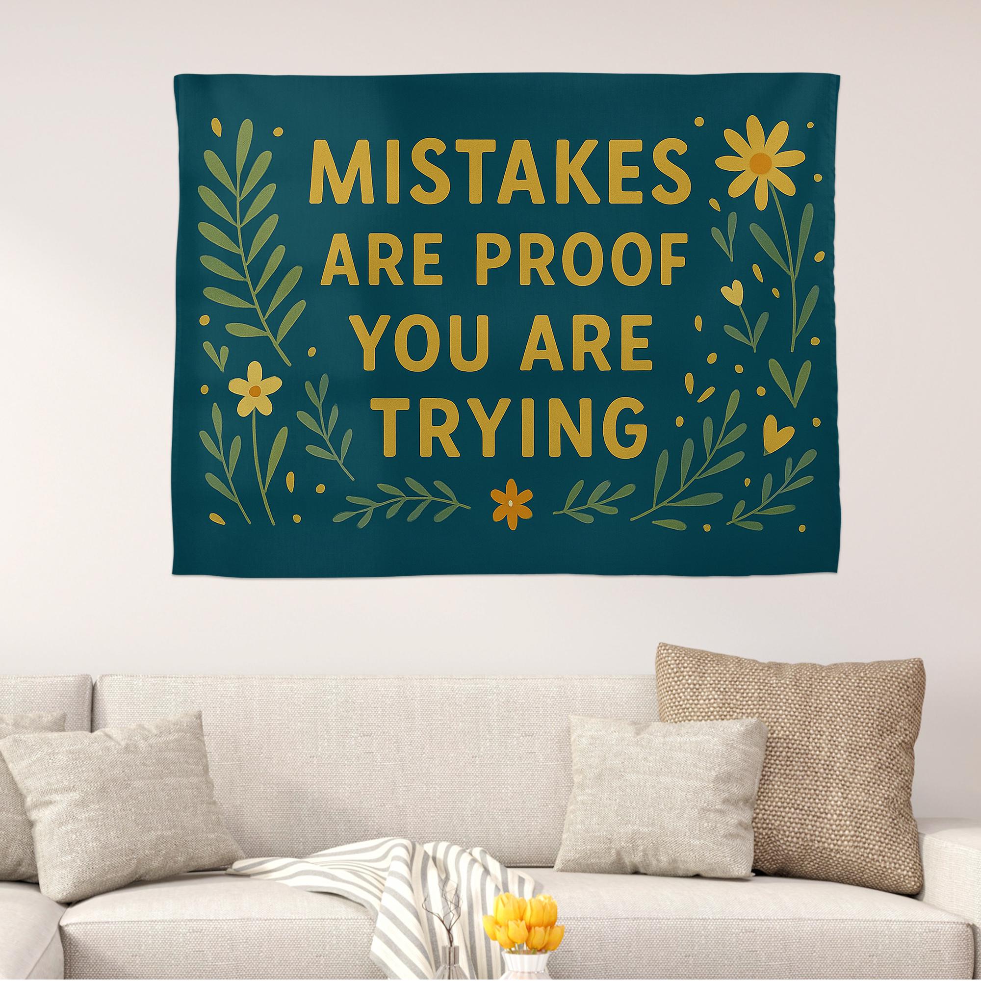 Inspirational Quote Tapestry – “Mistakes Are Proof You Are Trying” Wall Hanging – Positive Classroom or Dorm Decor with Floral Design