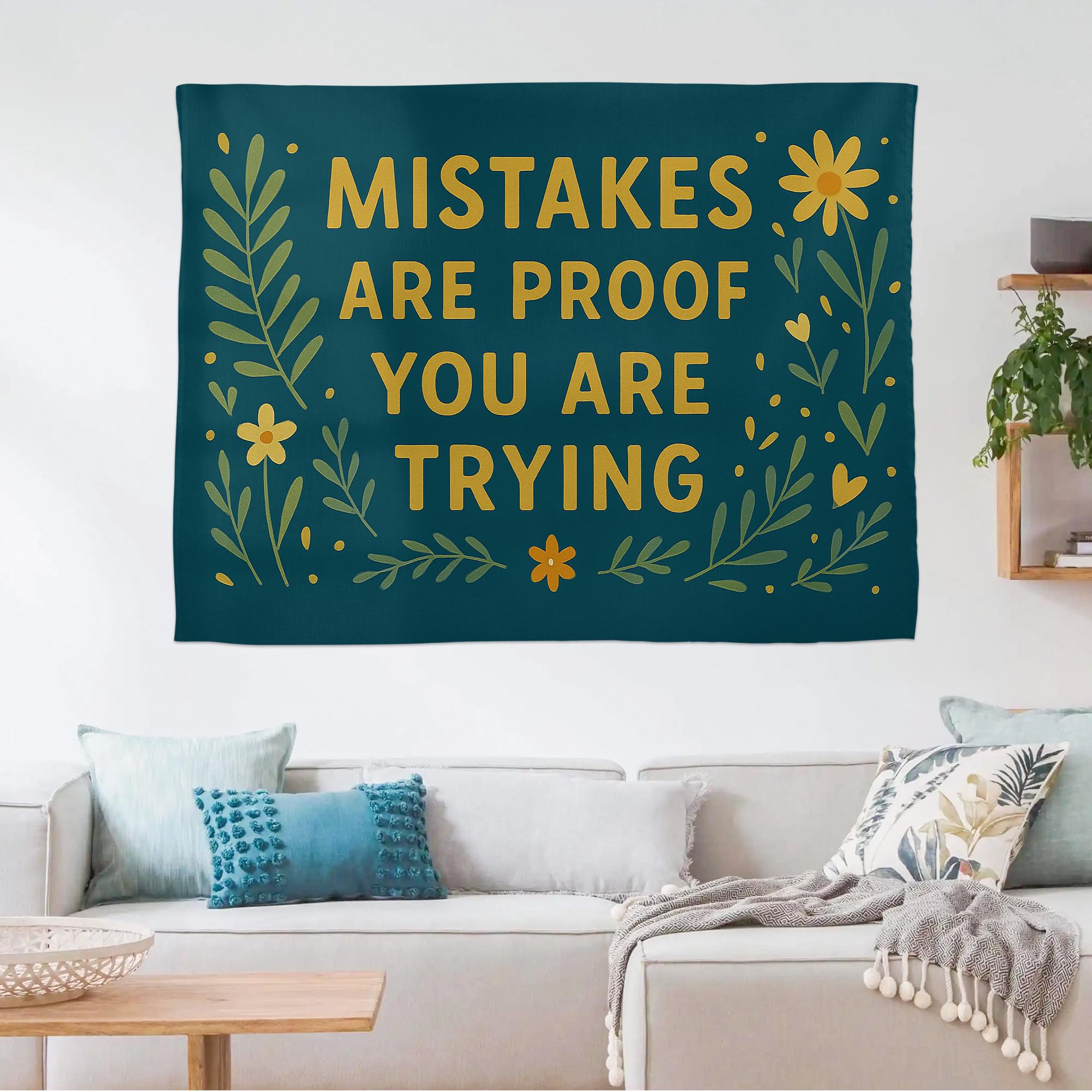 Inspirational Quote Tapestry – “Mistakes Are Proof You Are Trying” Wall Hanging – Positive Classroom or Dorm Decor with Floral Design