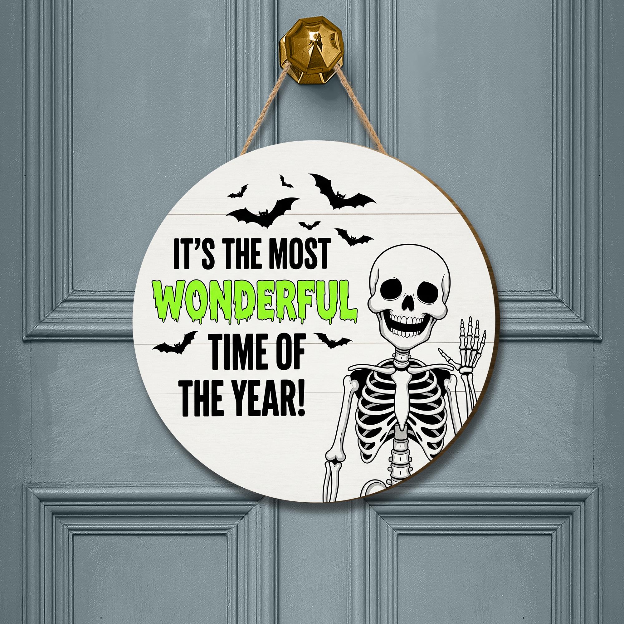 Halloween Skeleton Door Sign, Spooky Front Door Hanger, Funny Bat Wall Decor, Most Wonderful Time of Year Halloween Sign