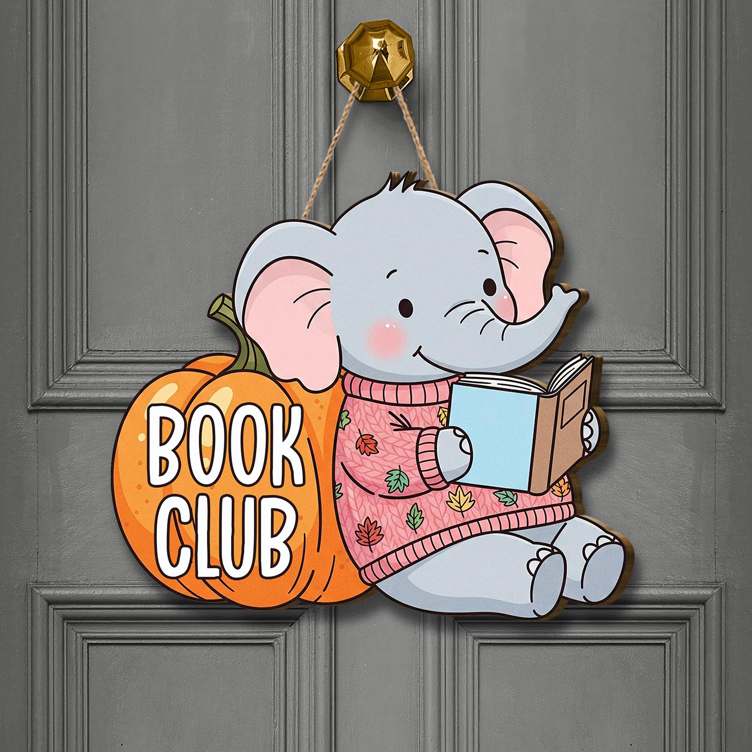 Book Club Door Hanger | Cute Elephant Reading Sign | Pumpkin Fall Bookish Decor | Library Classroom Book Club Meeting Sign, Door Sign Decor