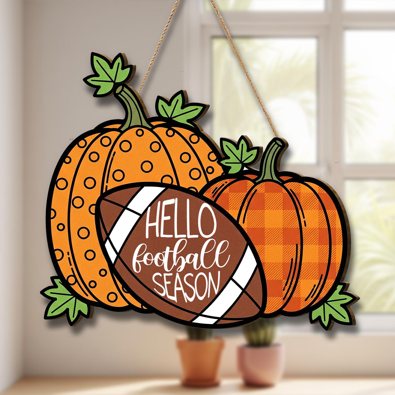 Hello Football Season Sign, Fall Pumpkin Door Hanger, Autumn Sports Decor, Rustic Football Wall Sign, Game Day Front Door Decor, Cute Sign