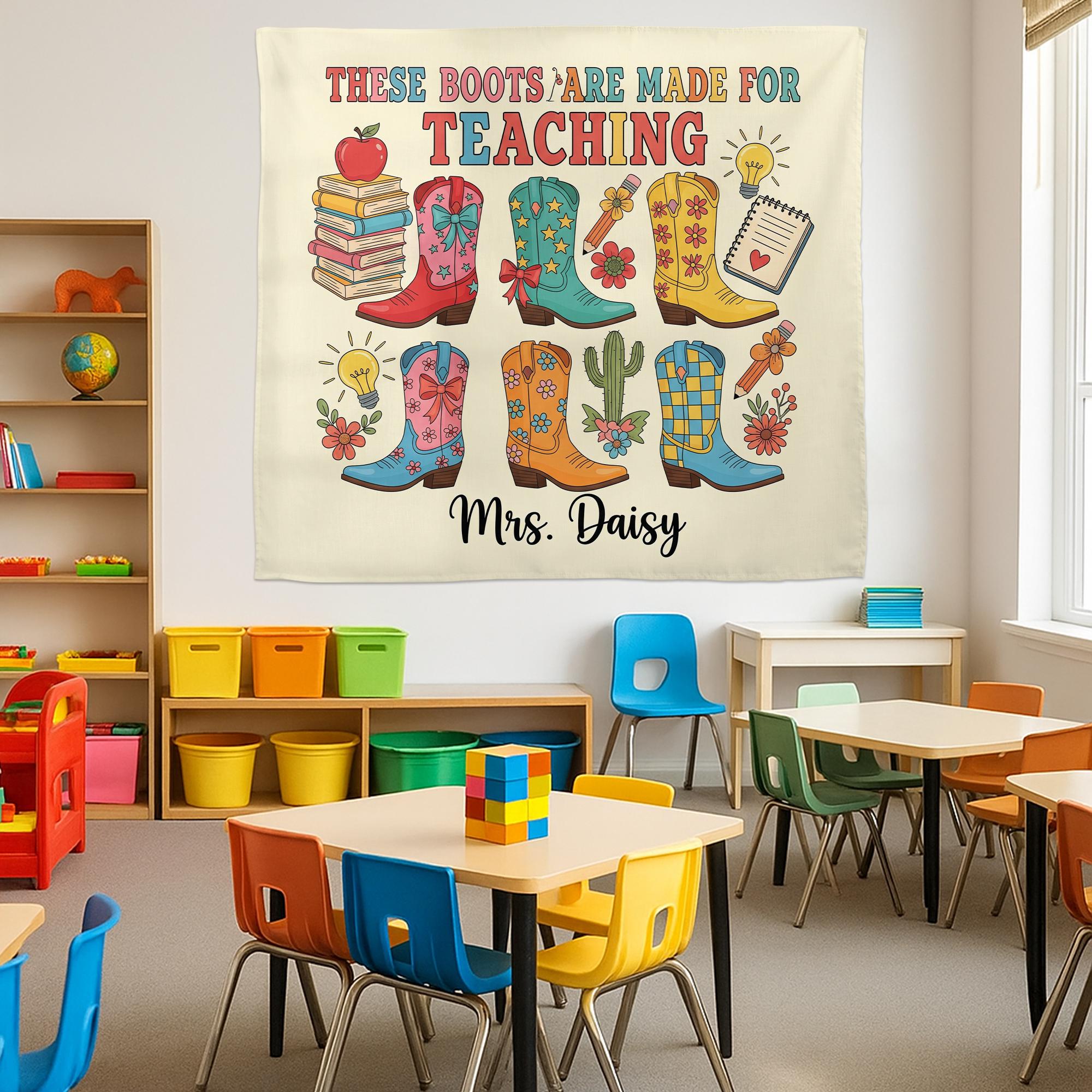 Personalized Teacher Wall Decor, These Boots Are Made for Teaching Sign, Western Classroom Poster, Custom Cowgirl Gift