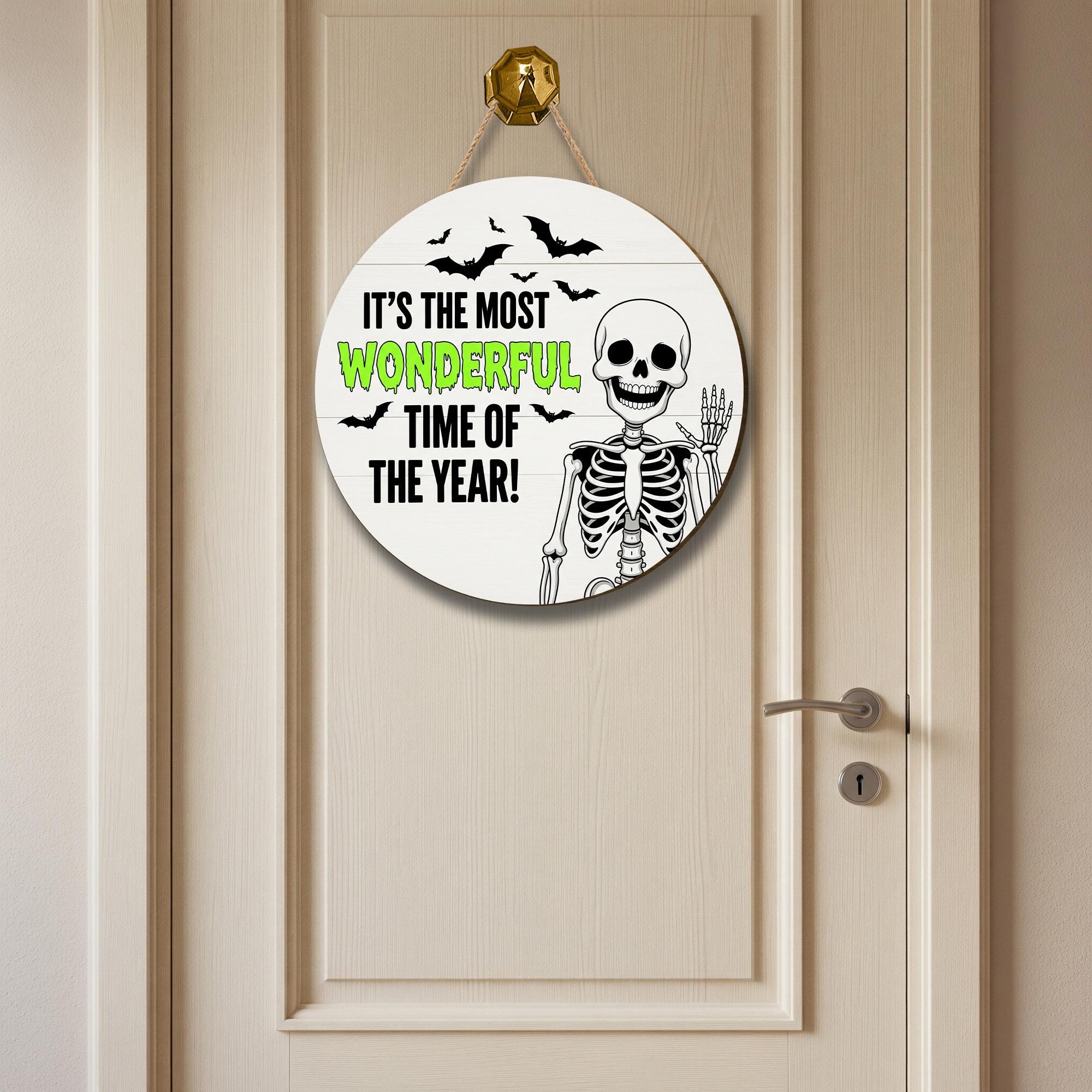 Halloween Skeleton Door Sign, Spooky Front Door Hanger, Funny Bat Wall Decor, Most Wonderful Time of Year Halloween Sign