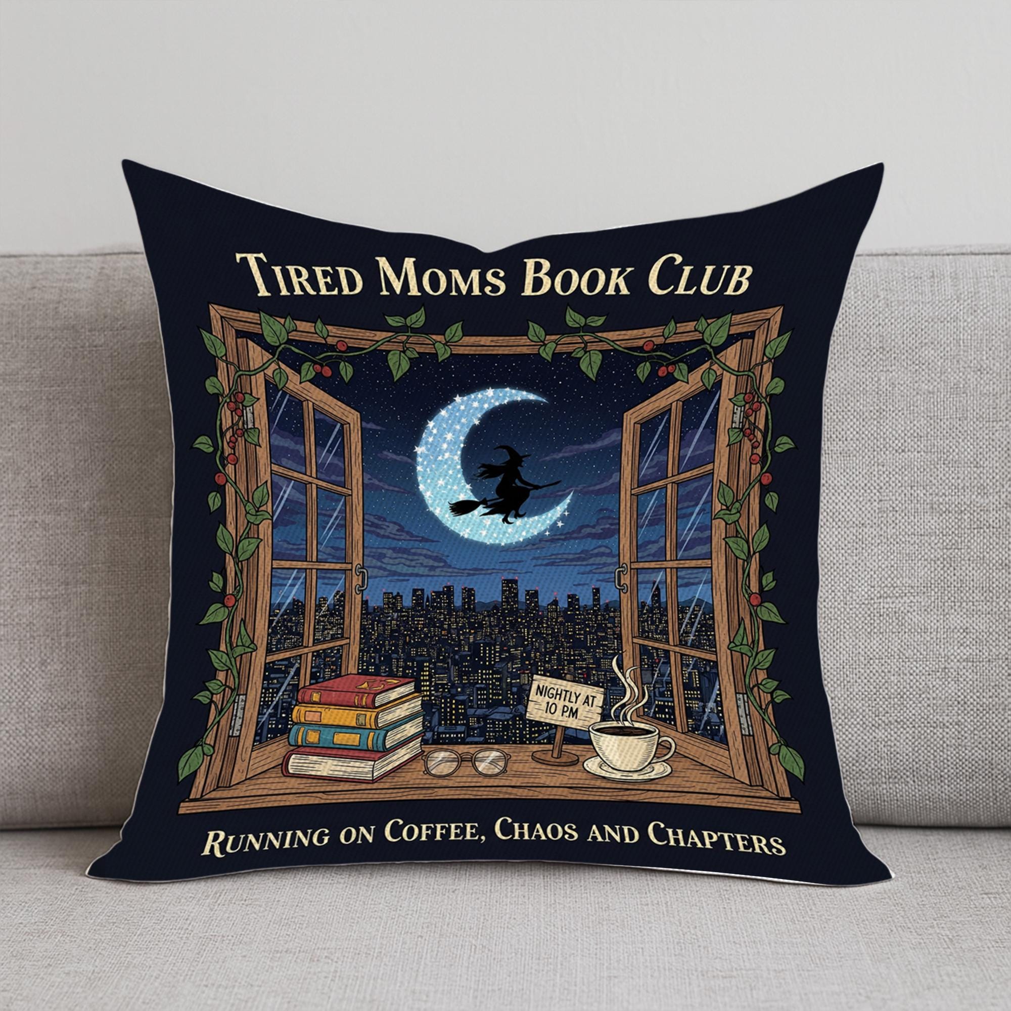 Funny Tired Moms Book Club Pillow: Coffee Chaos Chapters Cushion