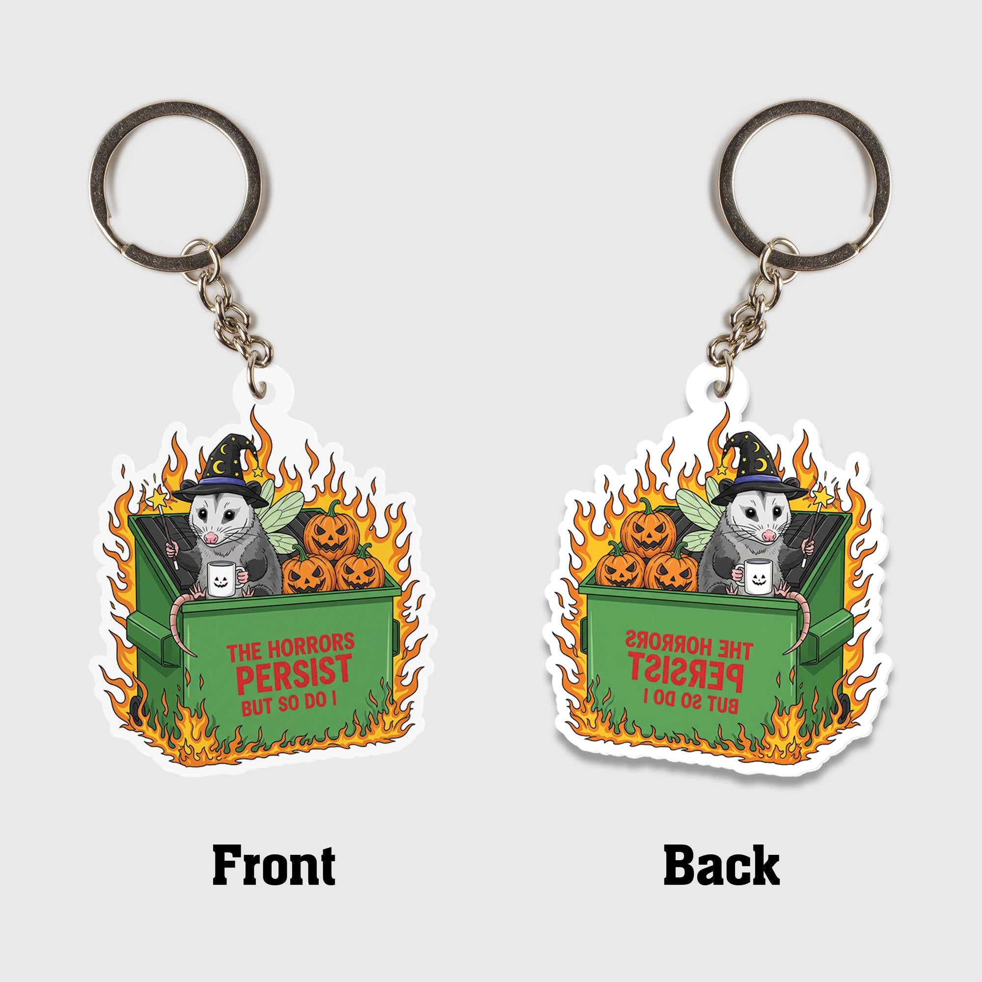 Funny Possum Keychain | Dumpster Fire Halloween Keyring | The Horrors Persist Meme Gift | Gothic Opossum Accessory | Spooky Humor