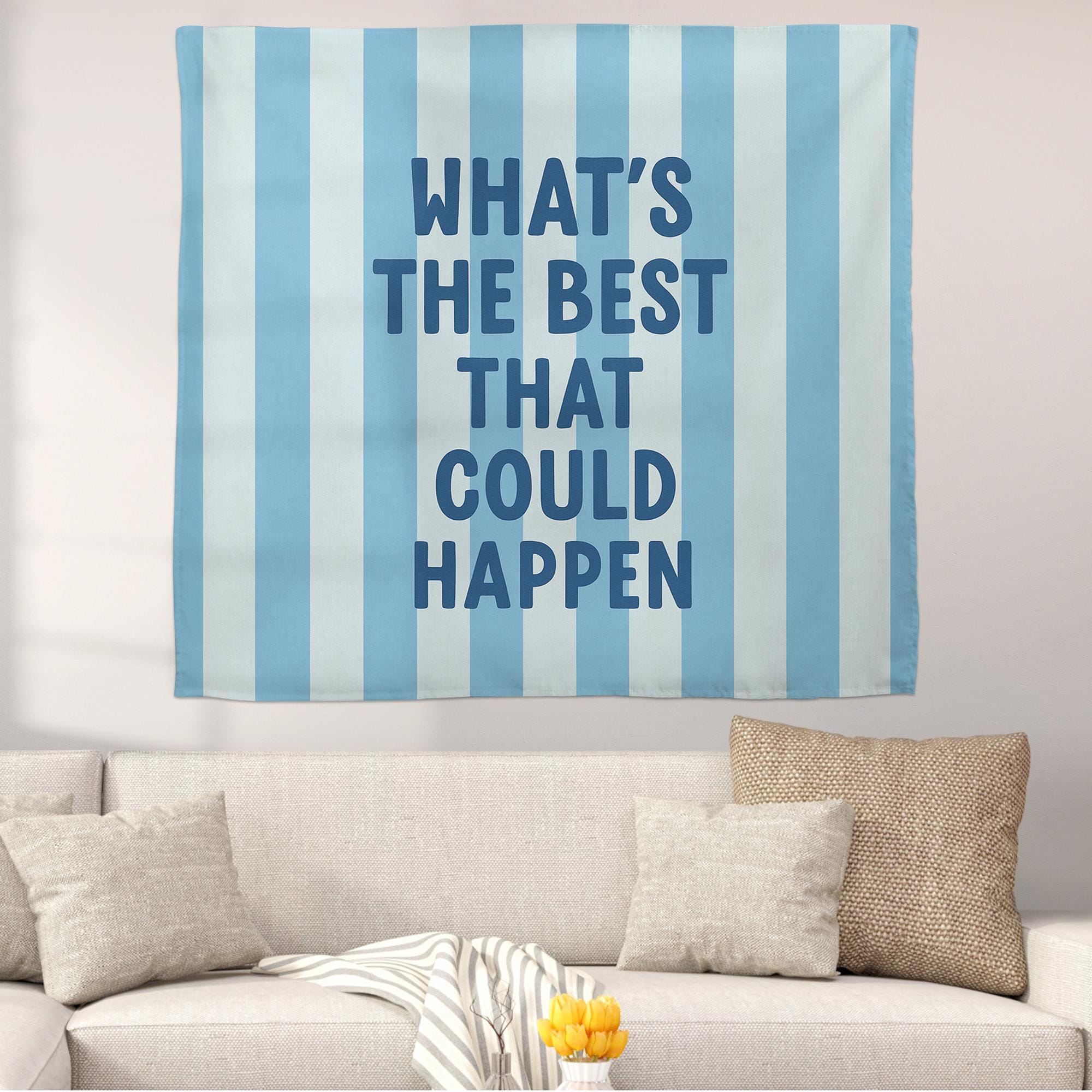 What’s the Best That Could Happen Tapestry | Motivational Dorm Wall Decor | Positive Quote Room Hanging | College Bedroom Aesthetic
