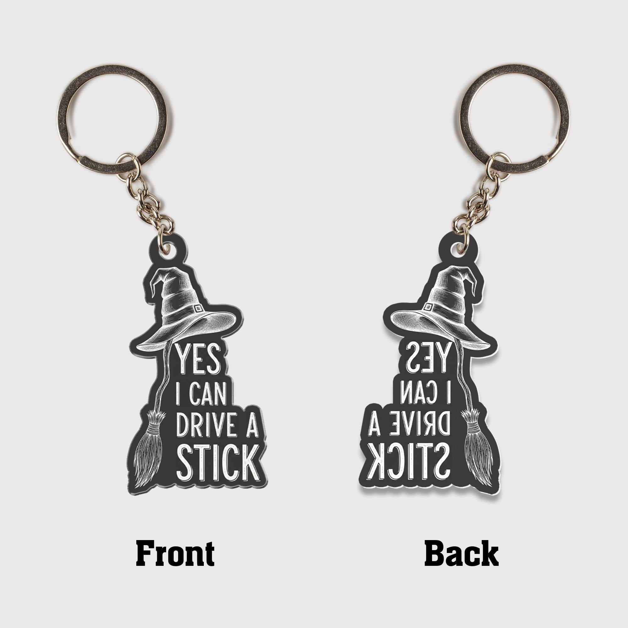 Funny Witch Keychain | Yes I Can Drive a Stick Broom Keyring | Gothic Halloween Gift | Witchy Car Accessories for Spooky Lovers